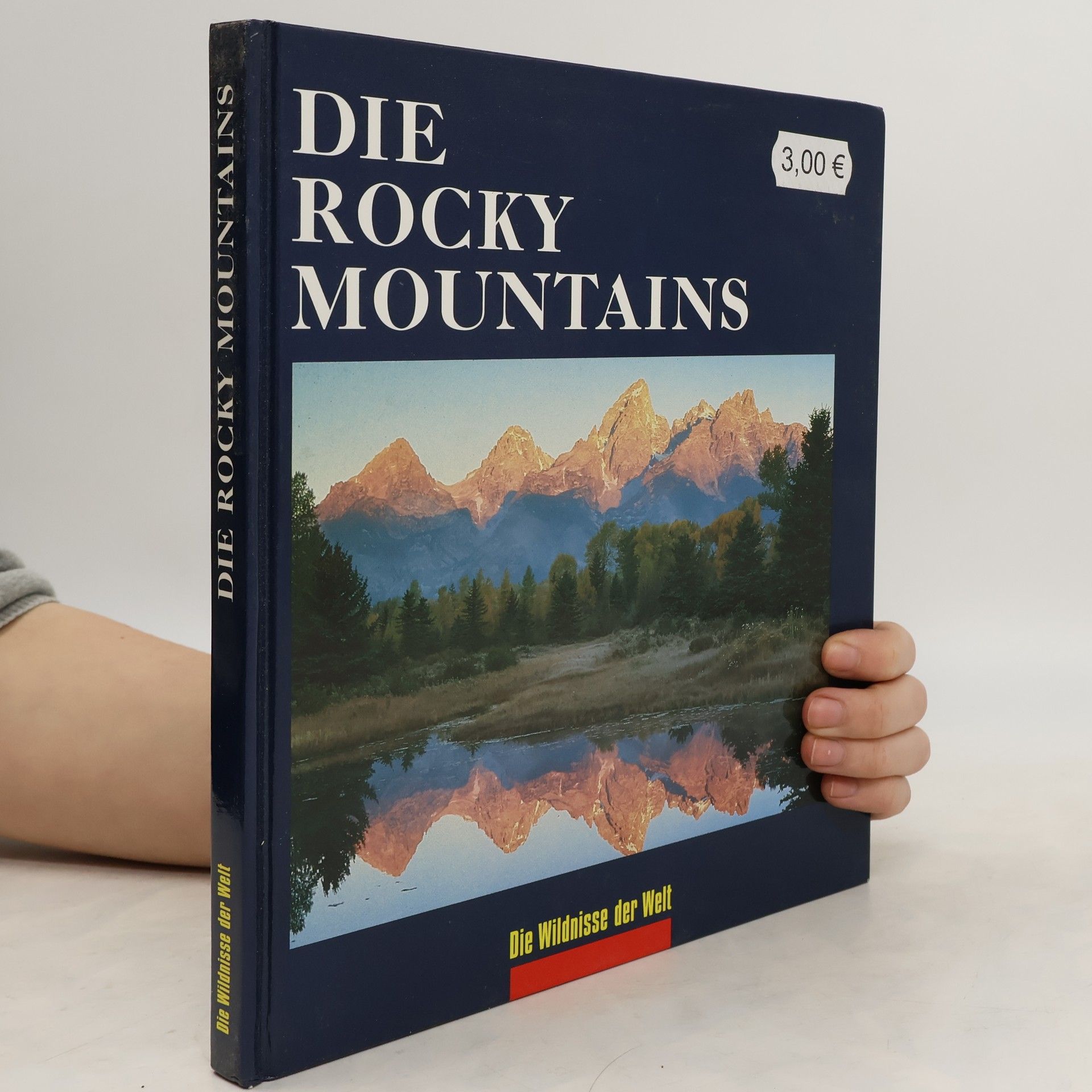 Autorenkollektiv Die Rocky Mountains