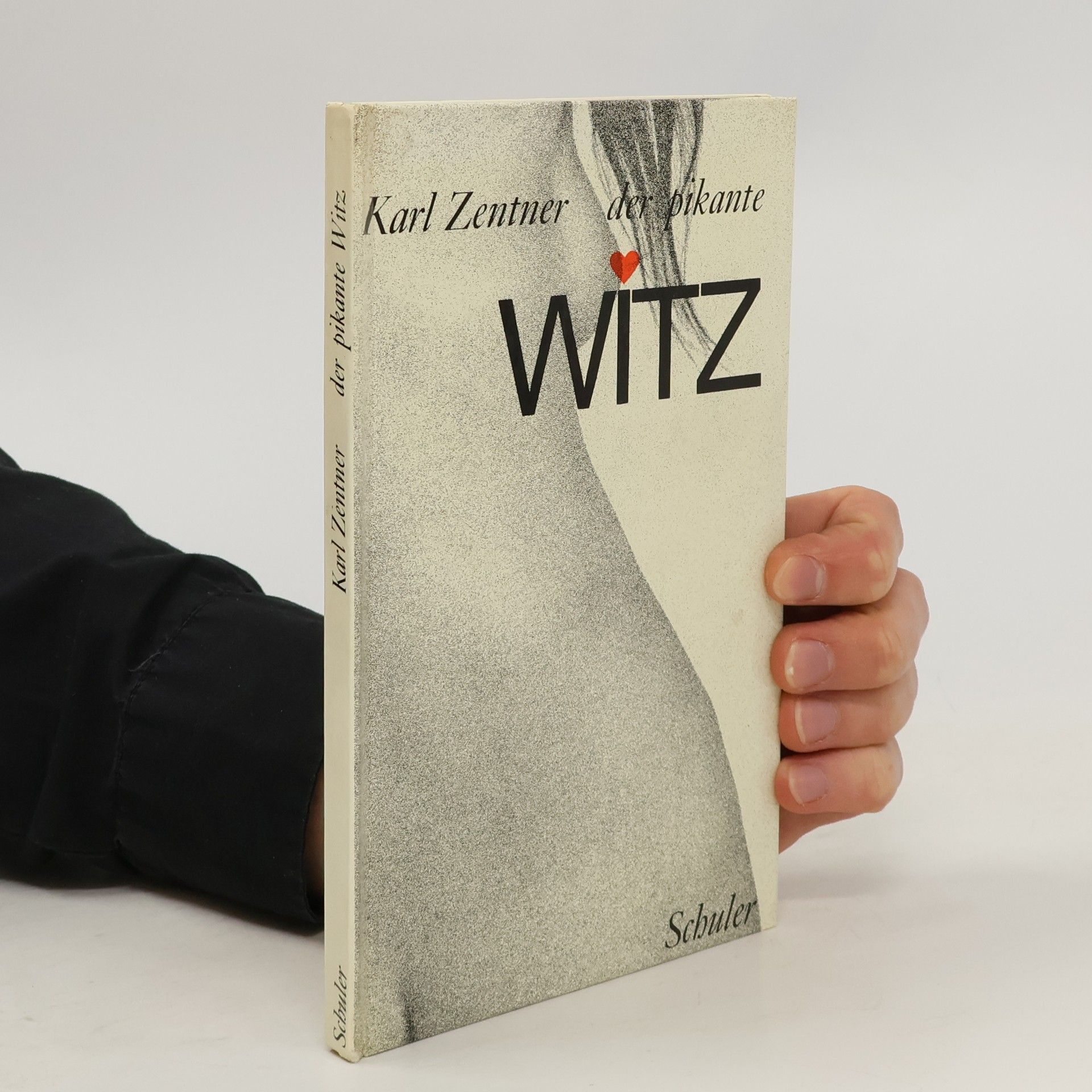 Karl Zentner Der pikante Witz
