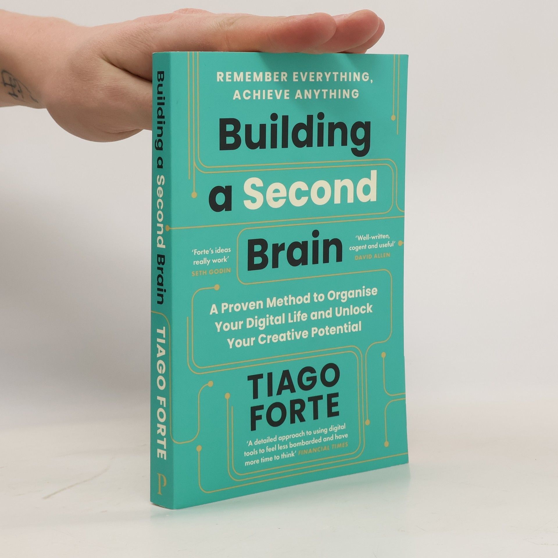 Tiago Forte Building a Second Brain