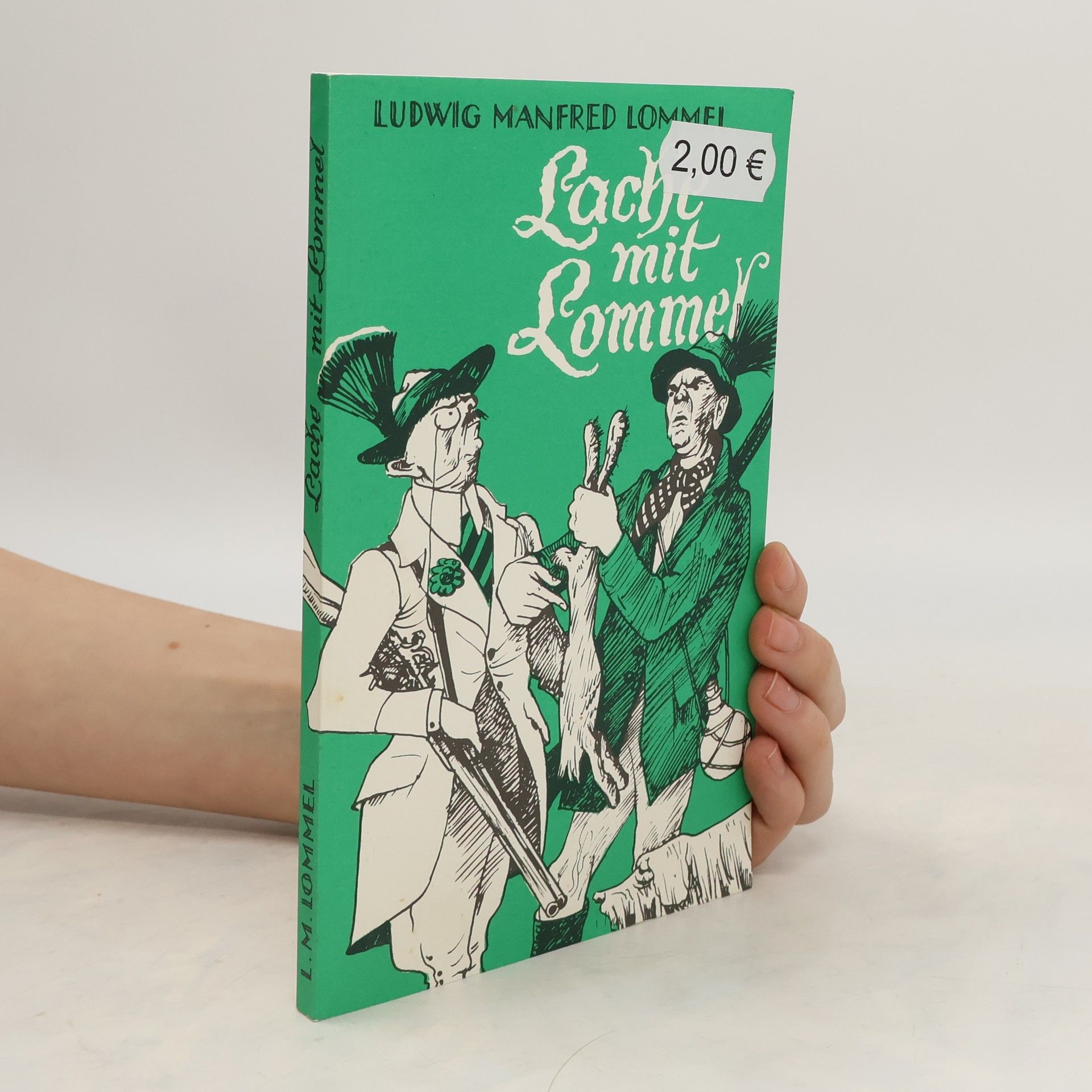 Ludwig Manfred Lommel Lache mit Lommel