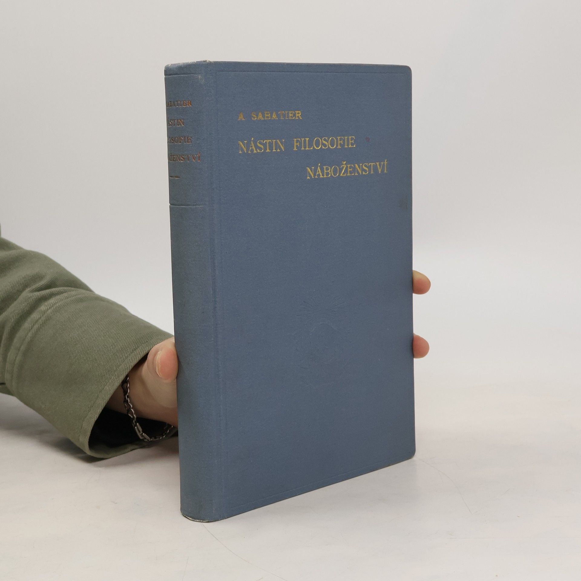 Auguste Sabatier Nástin filosofie náboženství na základě psychologickém a historickém