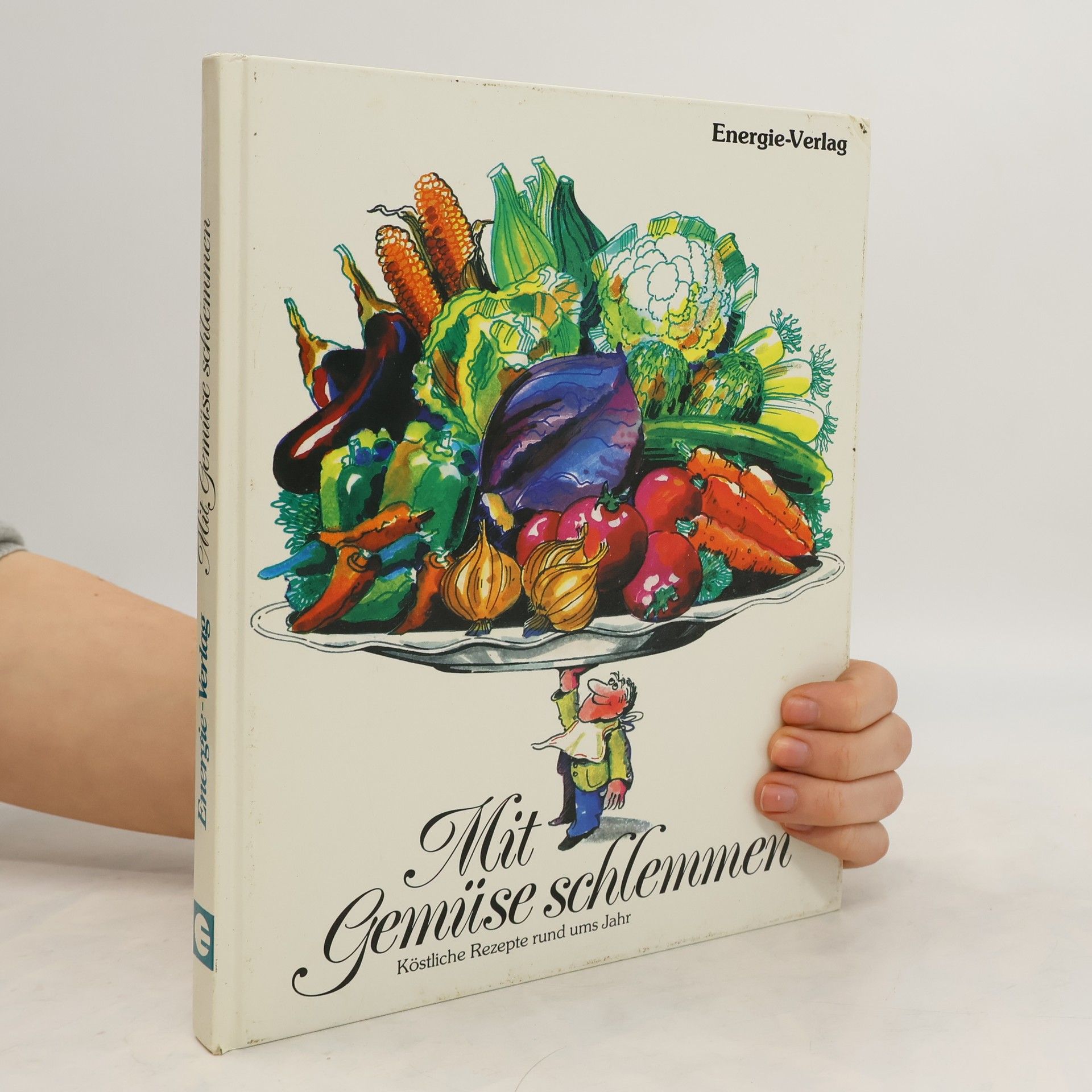 Elsbeth Blaser Mit Gemüse schlemmen