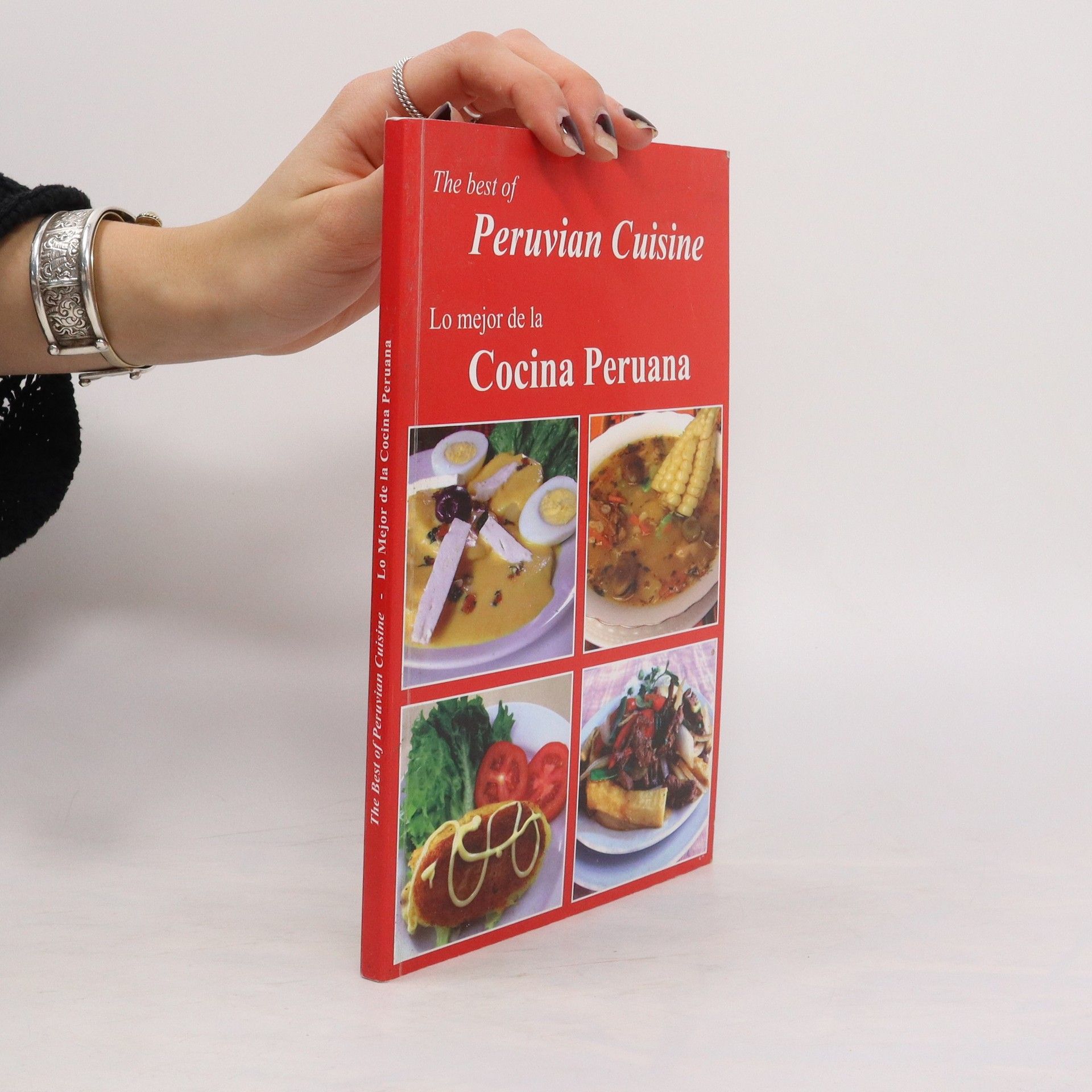 César Chacón The Best of Peruvian Cuisine / Lo Mejor de La Cocina Peruana