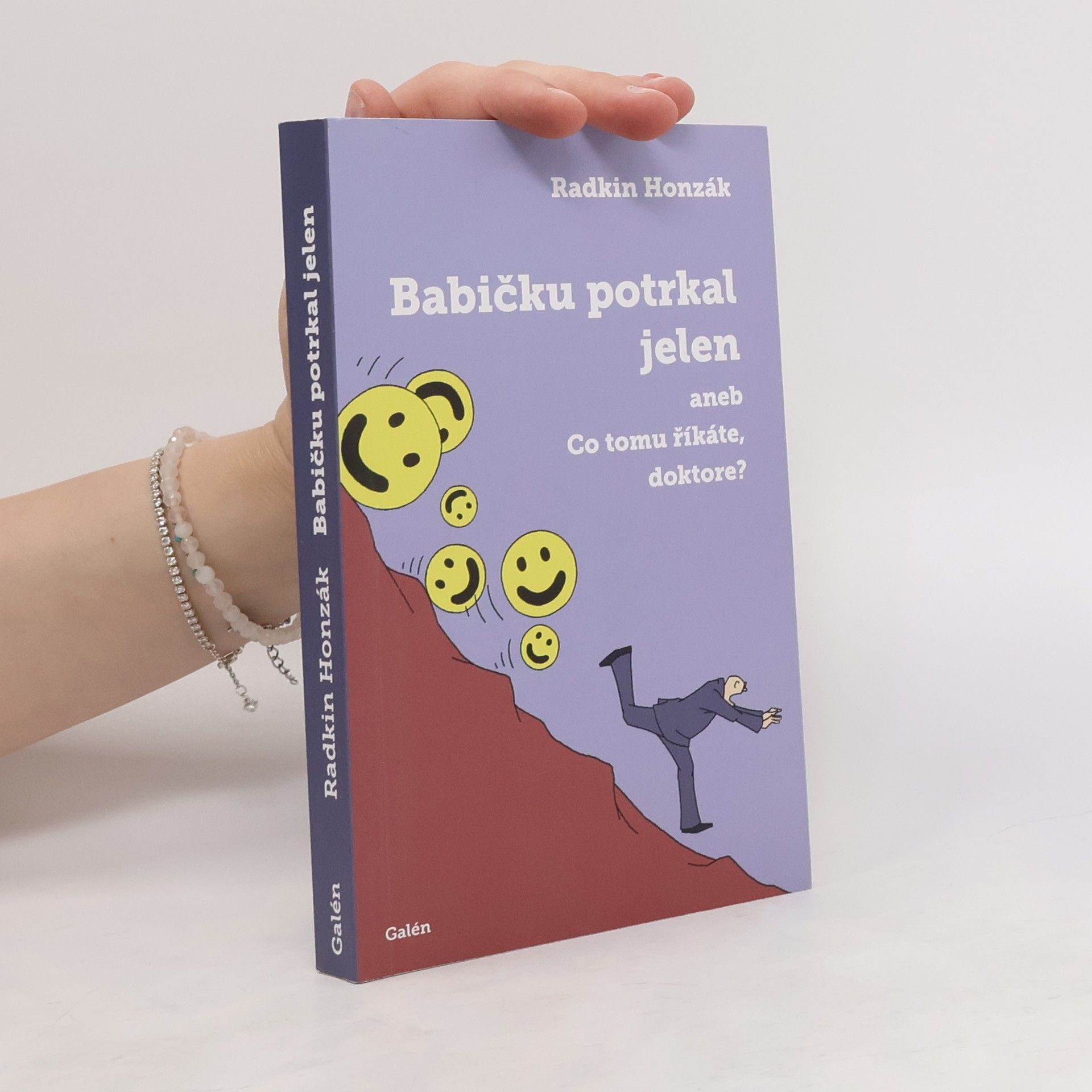 Radkin Honzák Babičku potrkal jelen, aneb, Co tomu říkáte, doktore?