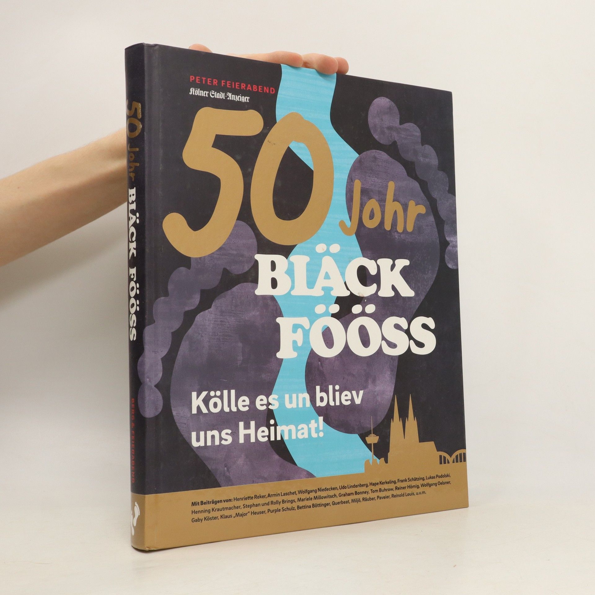 Peter Feierabend 50 Johr Bläck Fööss