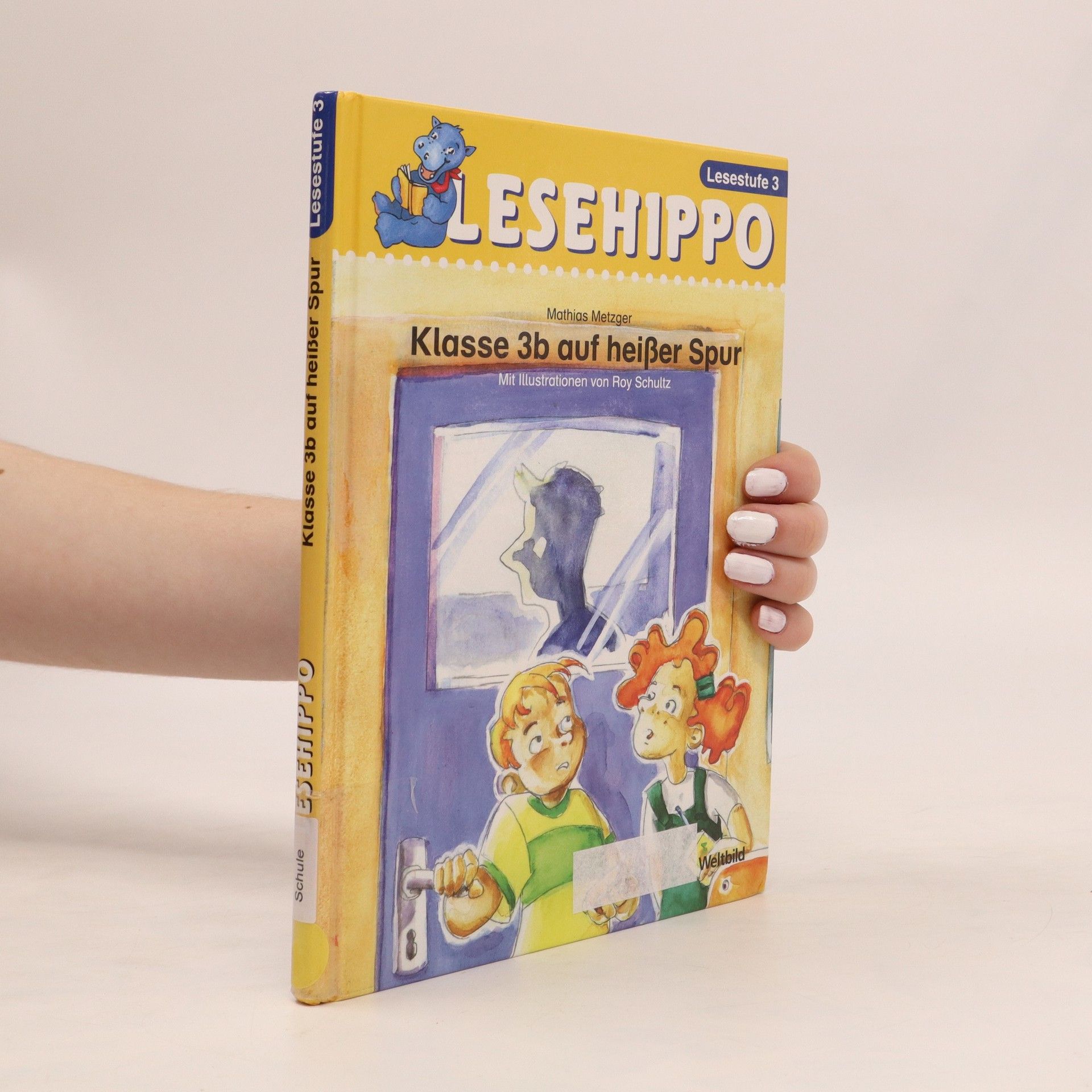 Mathias Metzger Lesehippo. Lesestufe 3. Klasse 3b auf heißer Spur