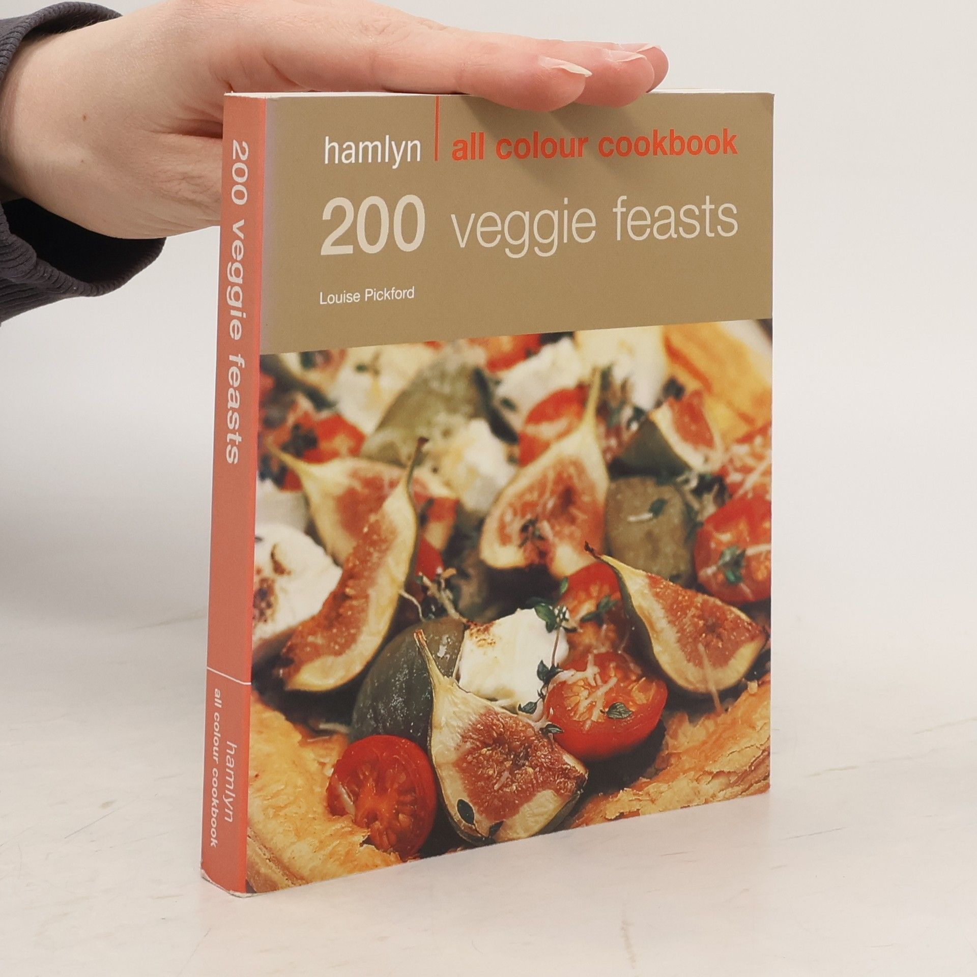 Louise Pickford 200 Veggie Feasts