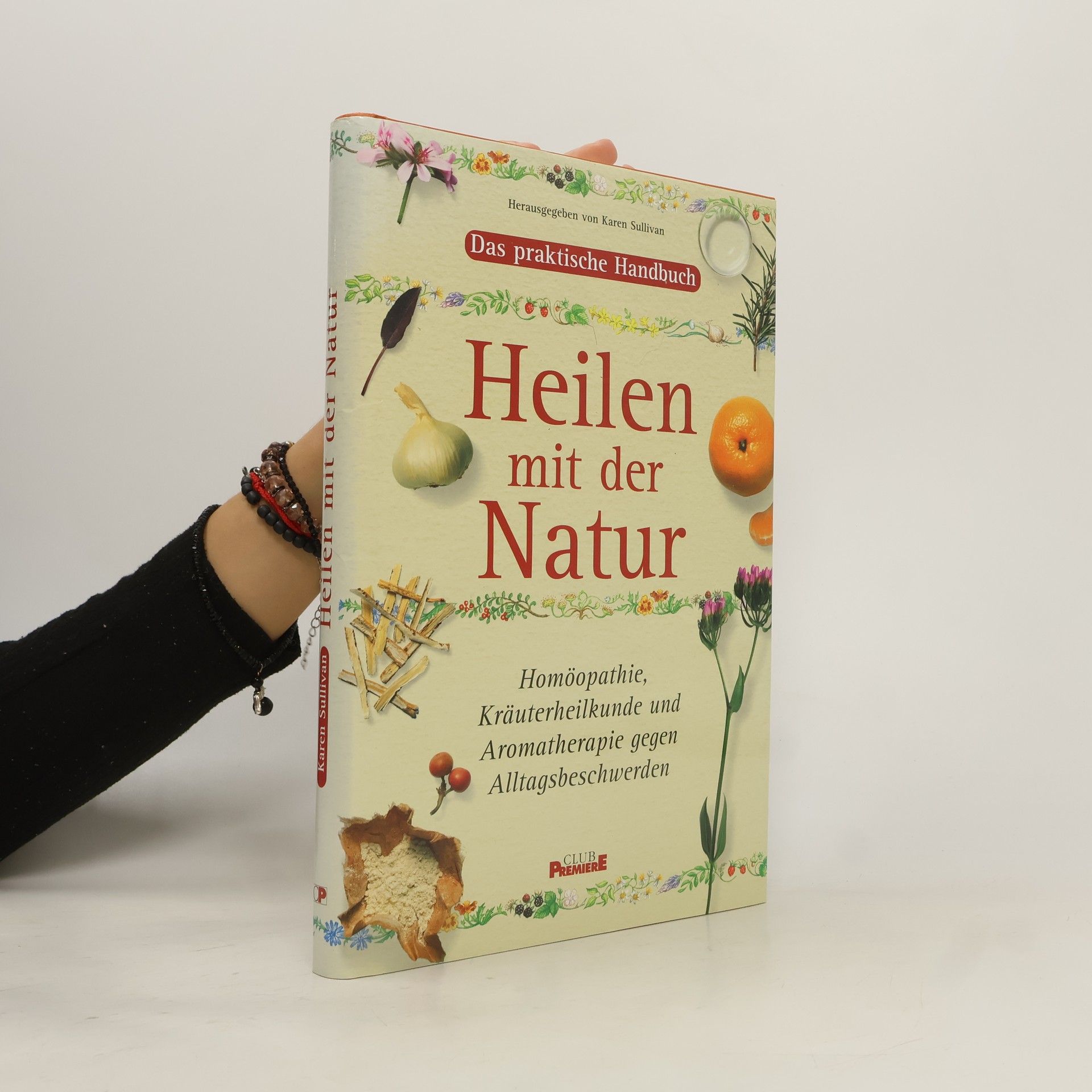 Auteurscollectief Das praktische Handbuch Heilen mit der Natur