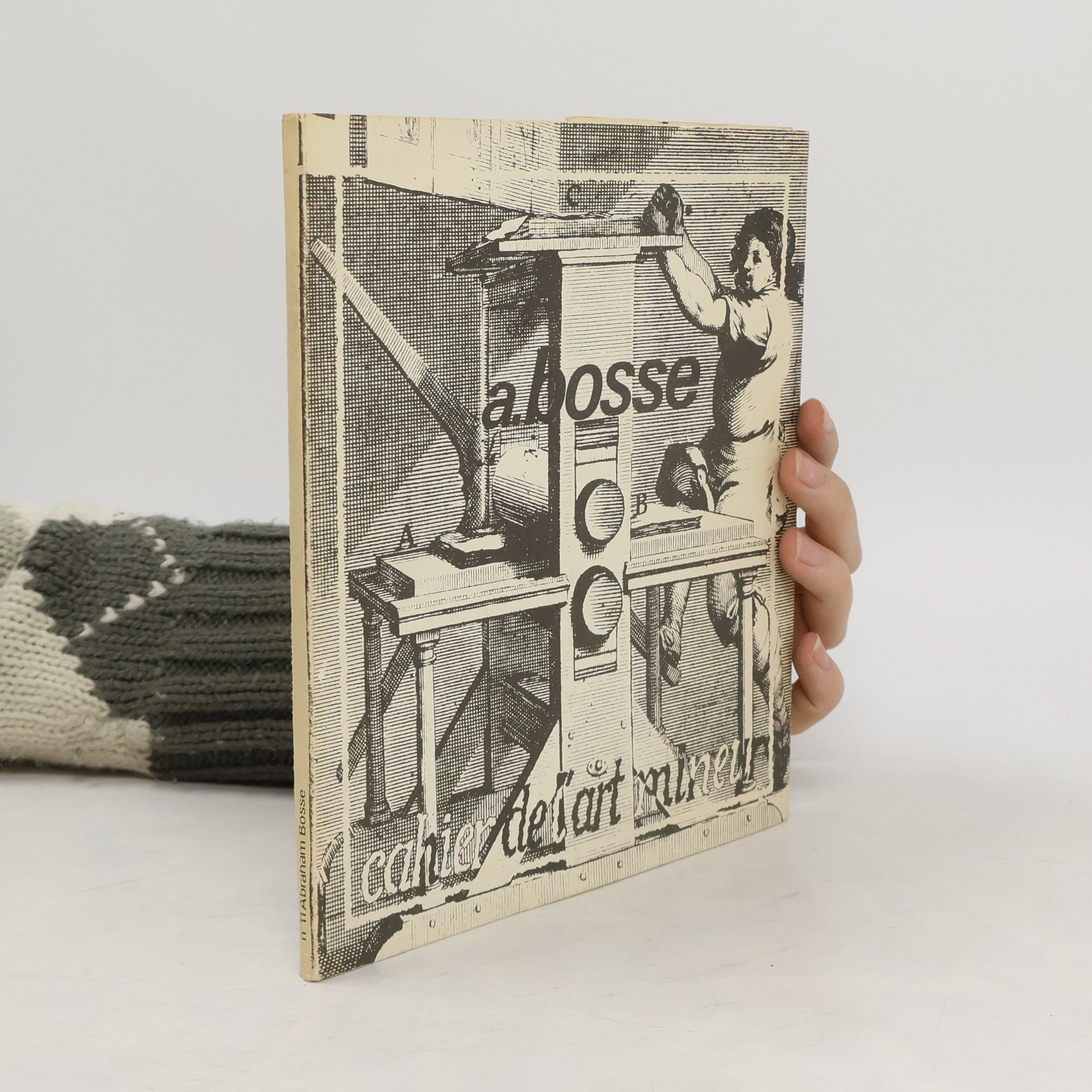 Abraham Bosse Cahiers de l'art mineur n°11 : A. Bosse