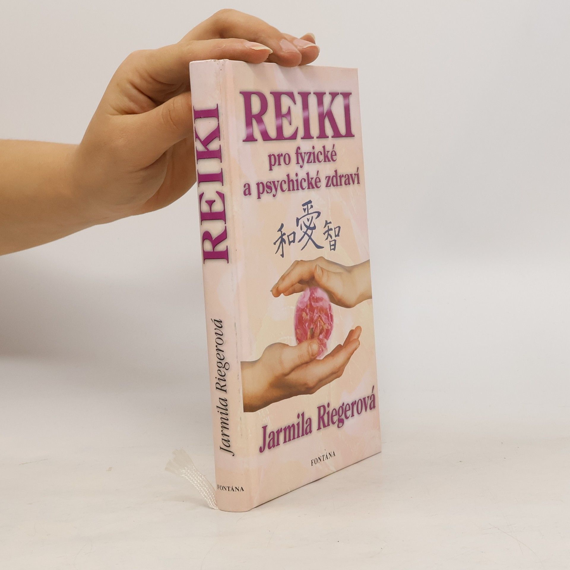 Jarmila Riegerová Reiki pro fyzické a psychické zdraví