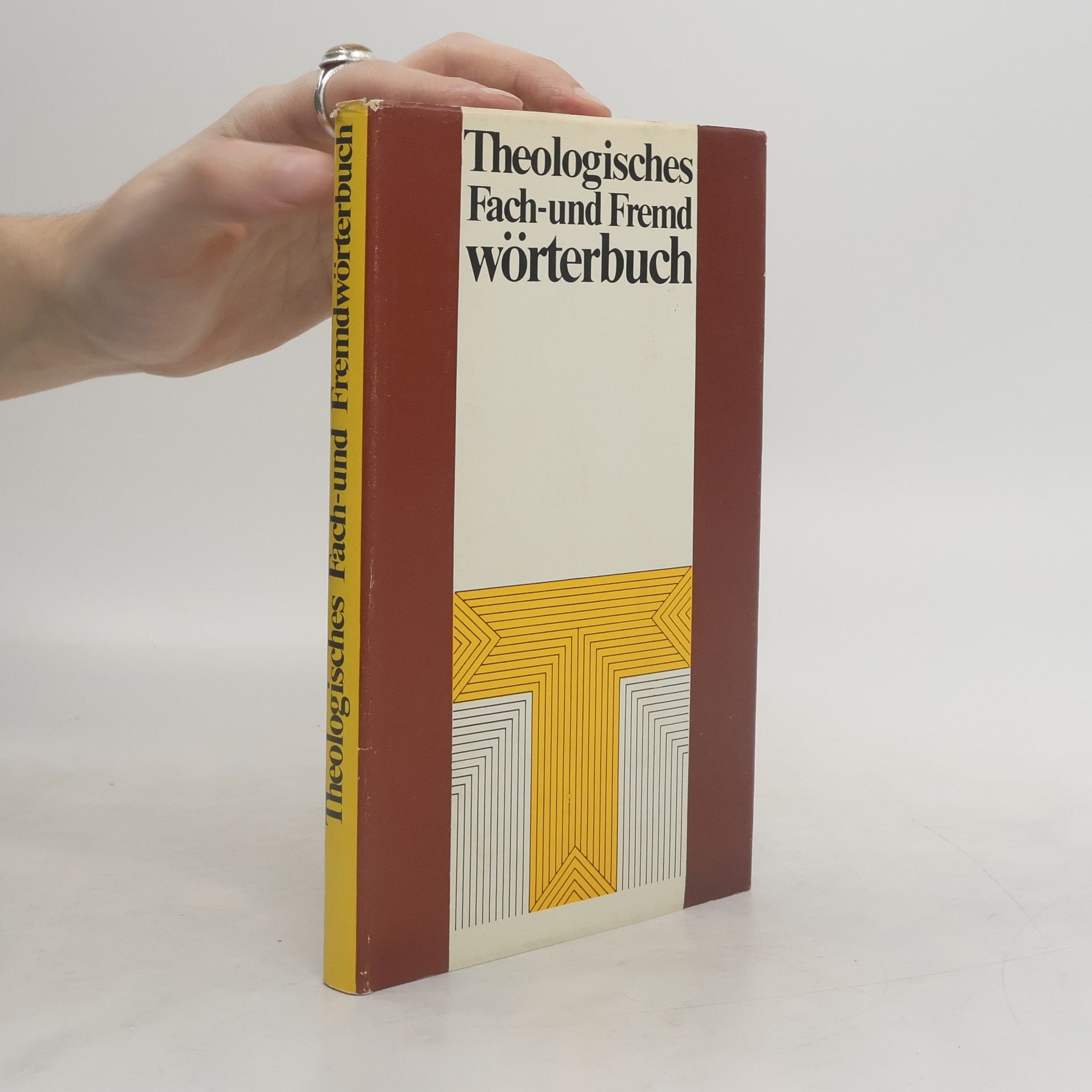 kolektiv Theologisches Fach-und Fremdwörterbuch