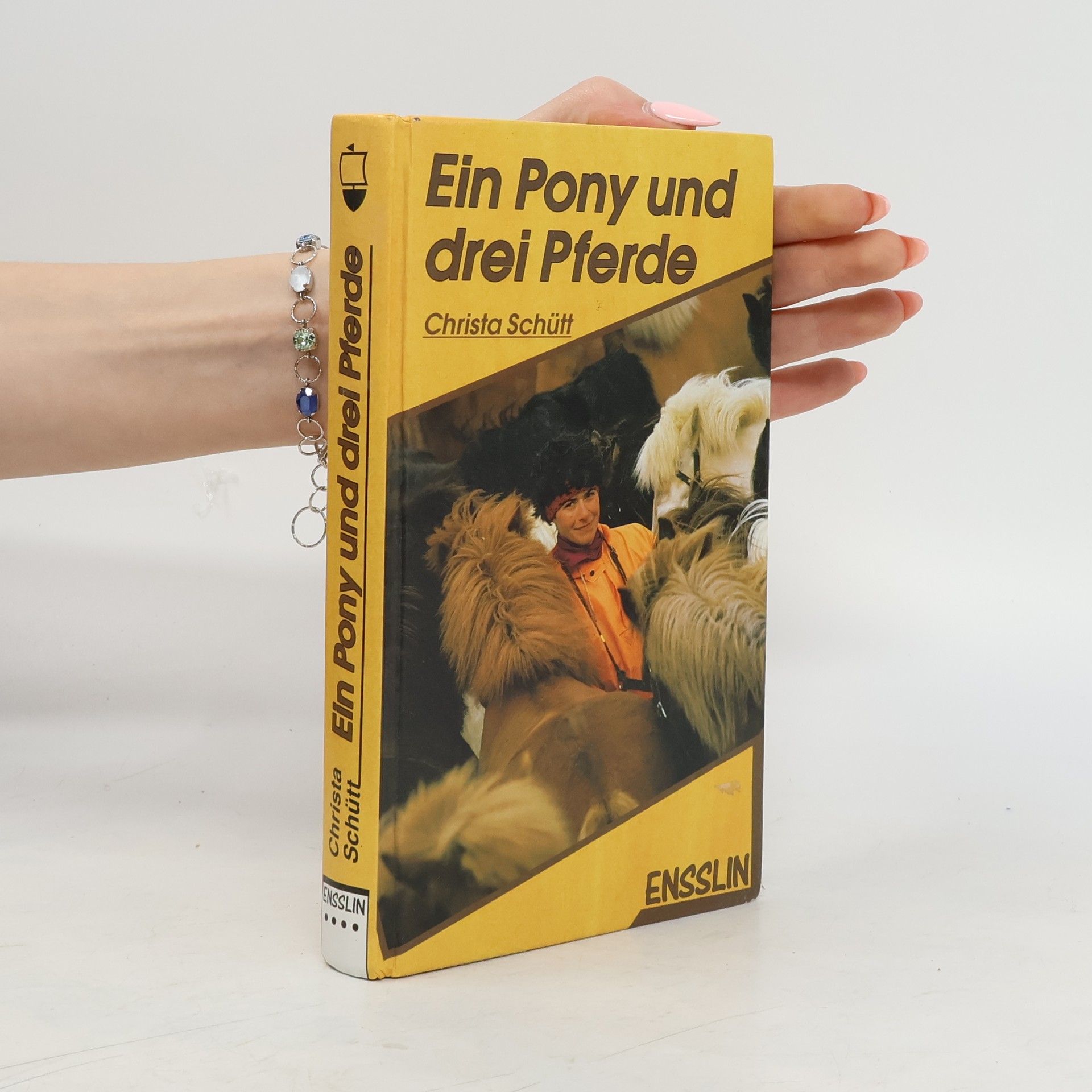 Christa Schütt Ein Pony und drei Pferde