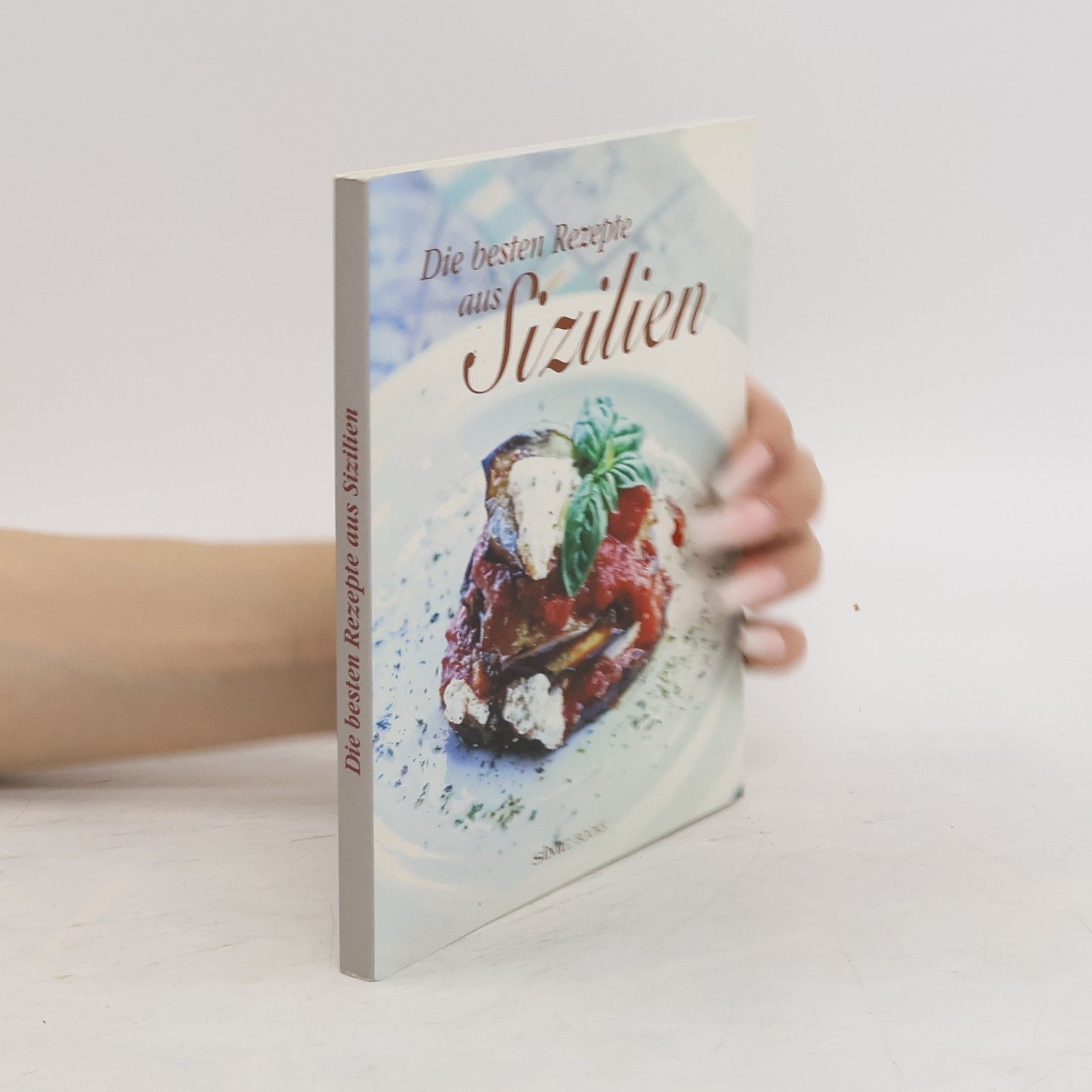 William Dello Russo Die besten Rezepte aus Sizilien