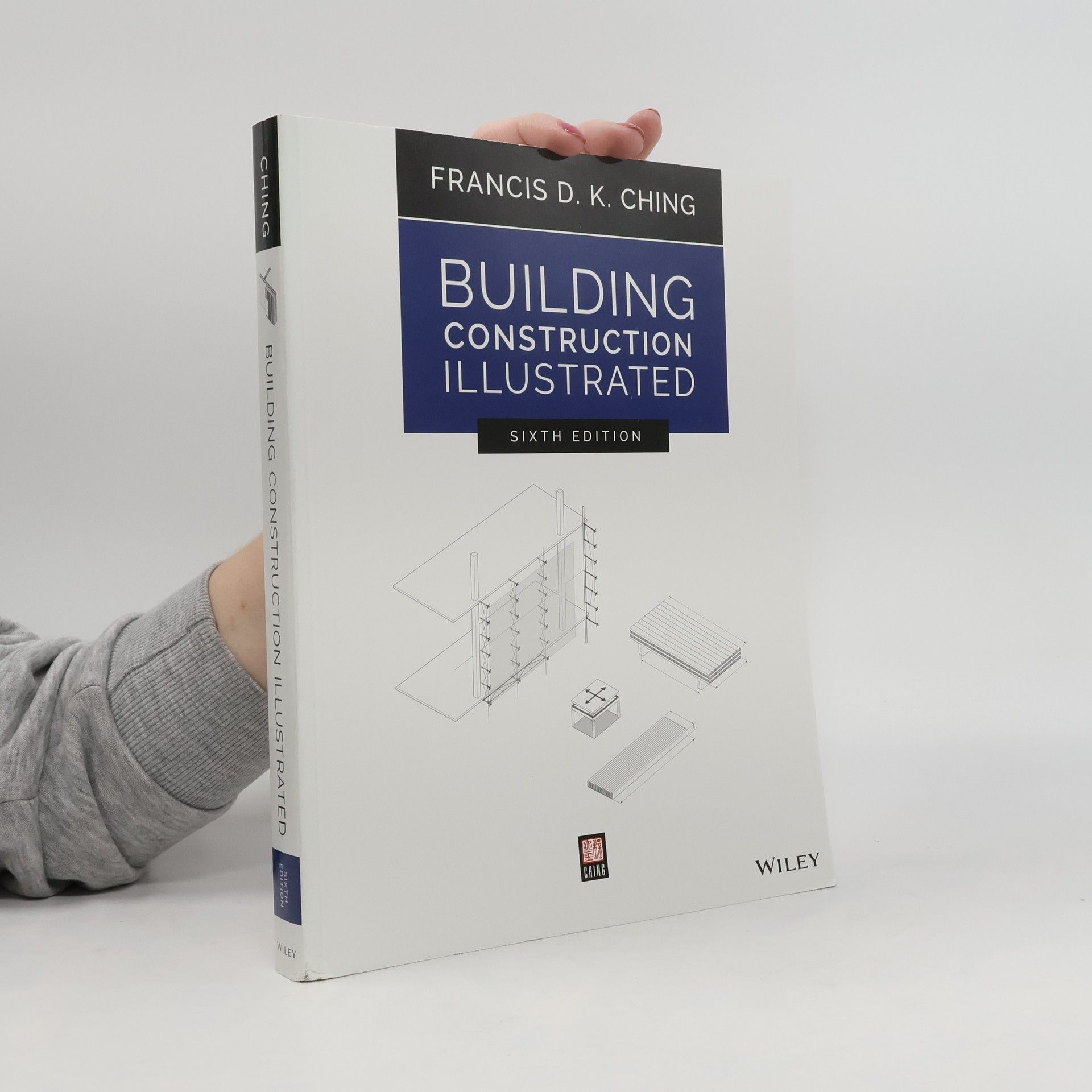 Francis D. K. Ching Building Construction Illustrated