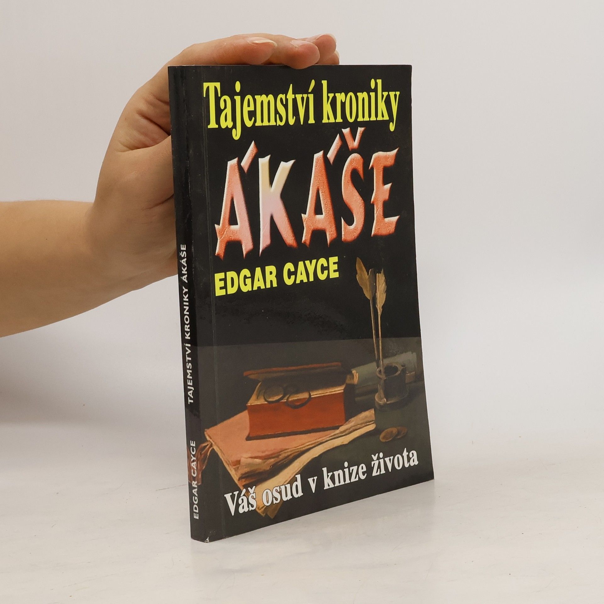 Edgar Cayce Tajemství kroniky Akáše