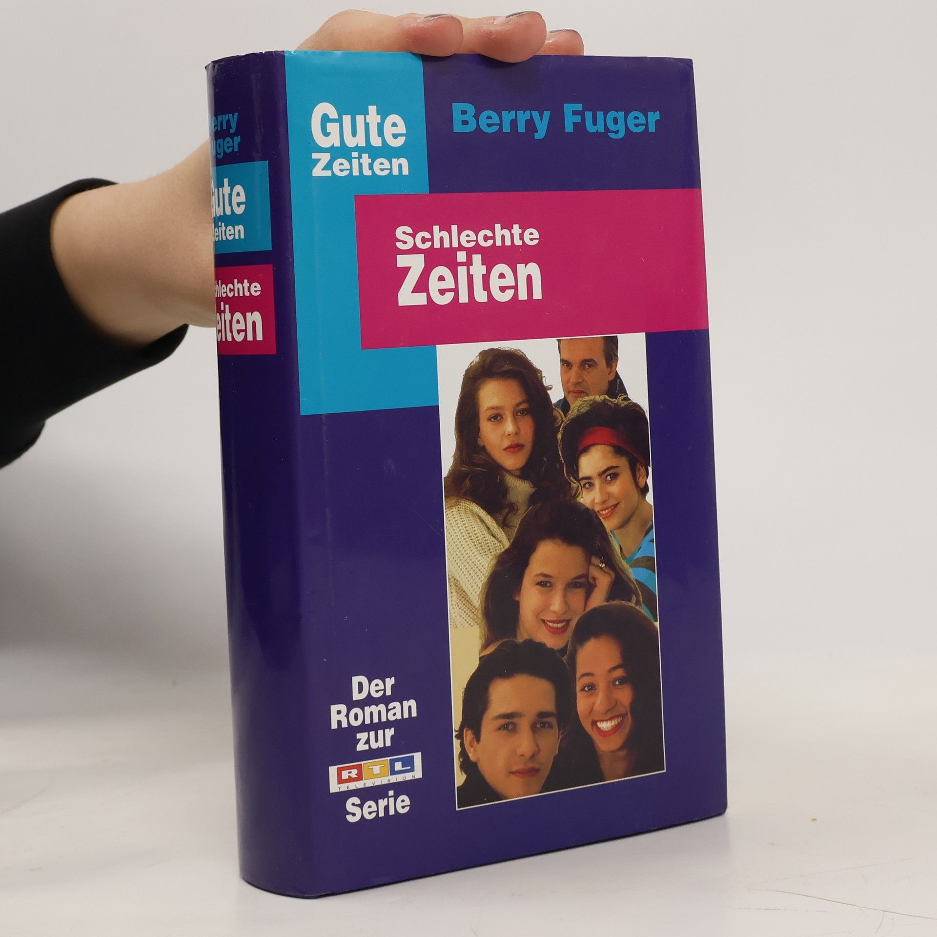 Berry Fuger Gute Zeiten. Schlechte Zeiten