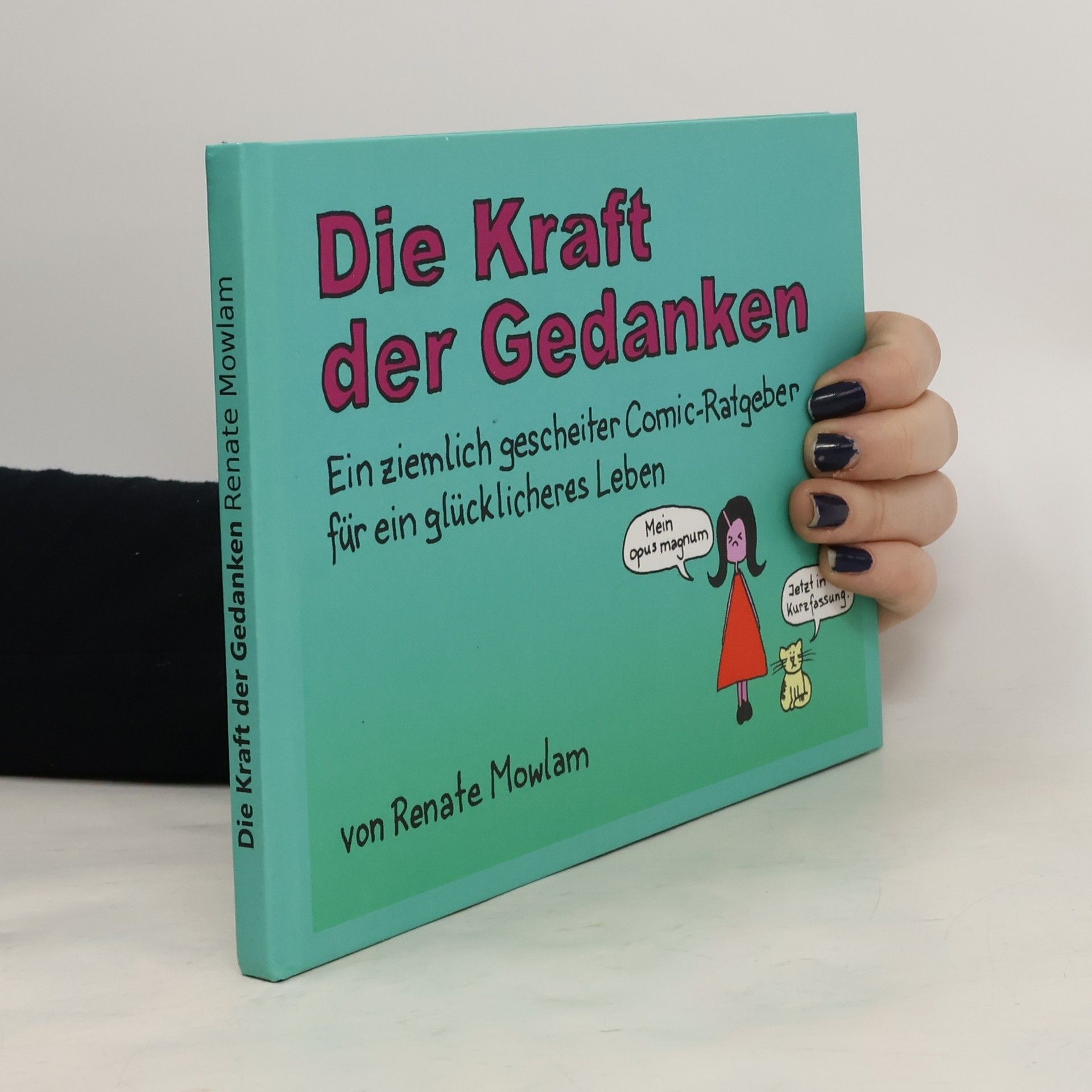 Renate Mowlam Die Kraft der Gedanken