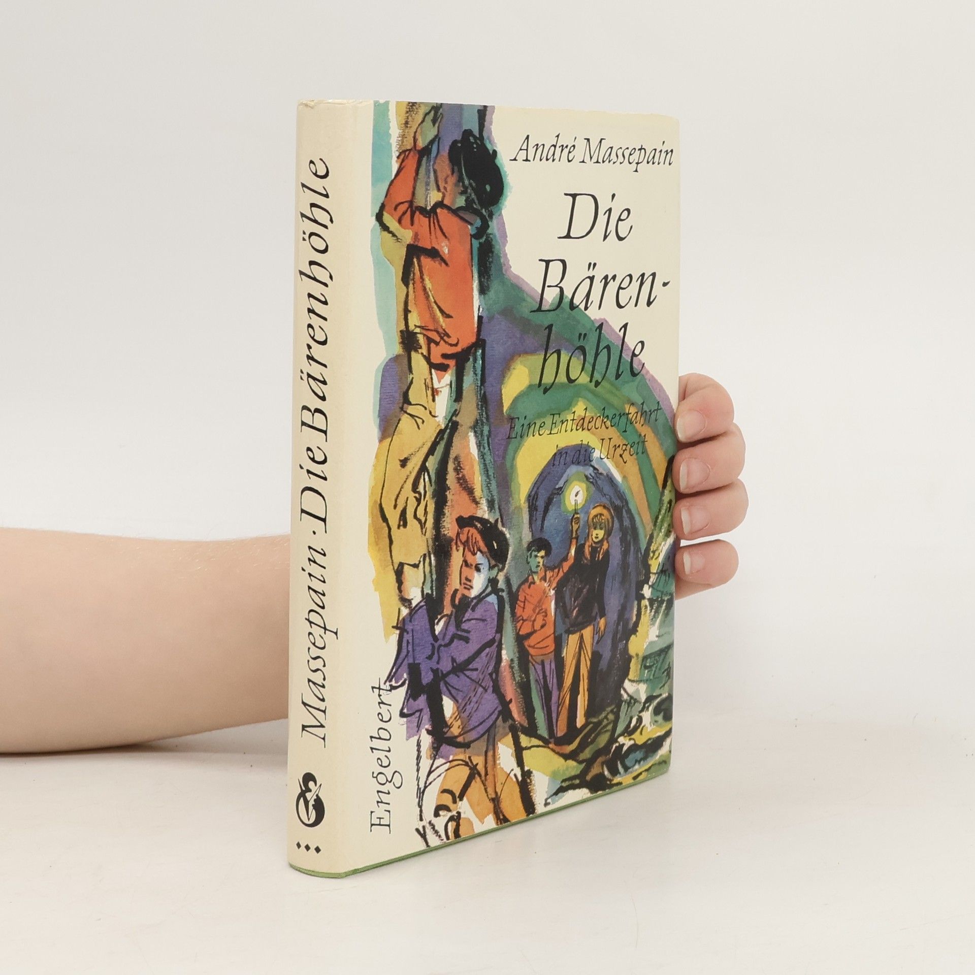 André Massepain Die Bärenhöhle