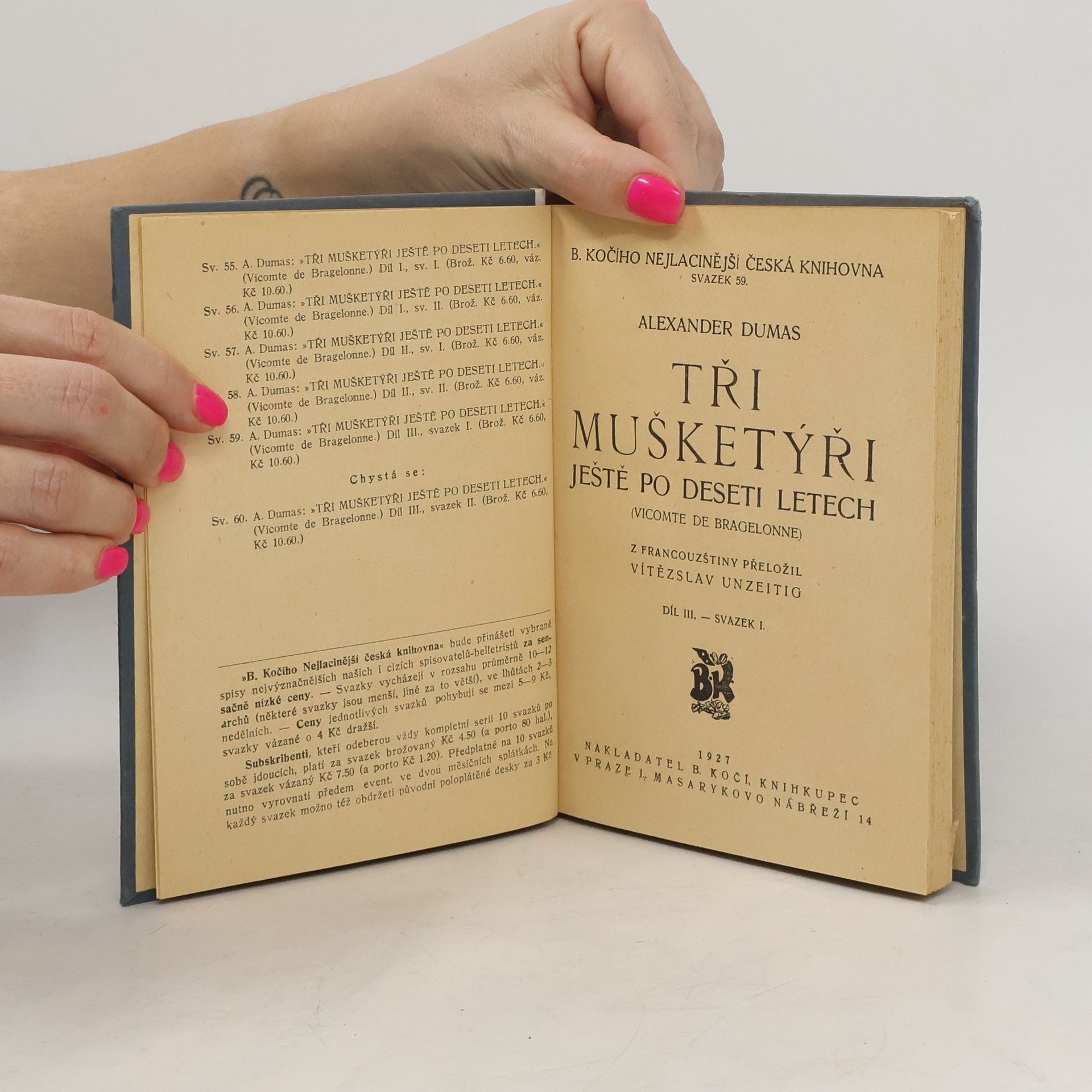 Alexandre Dumas starší Tři mušketýři ještě po deseti letech Díl III. Svazek I.