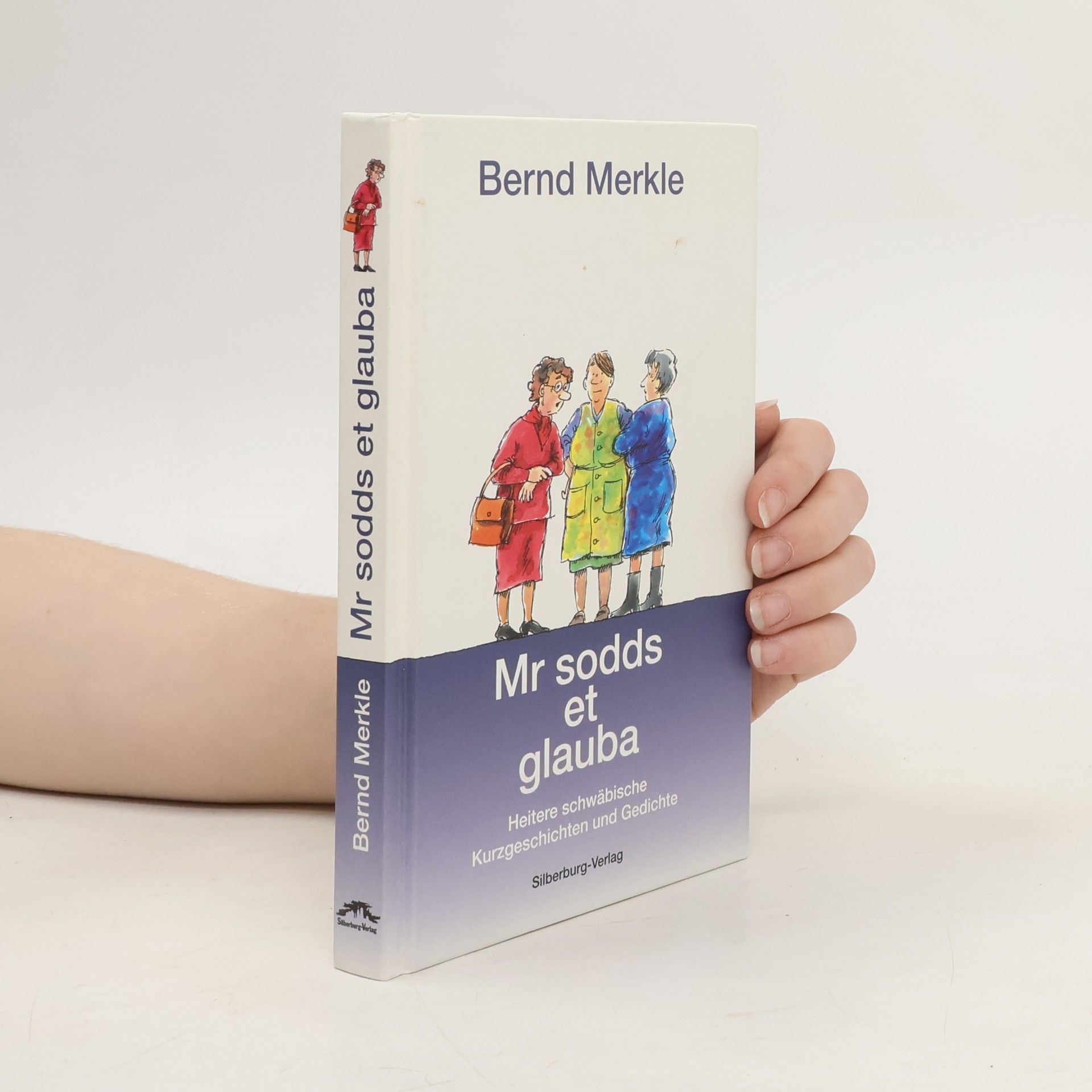 Bernd Merkle Mr sodds et glauba