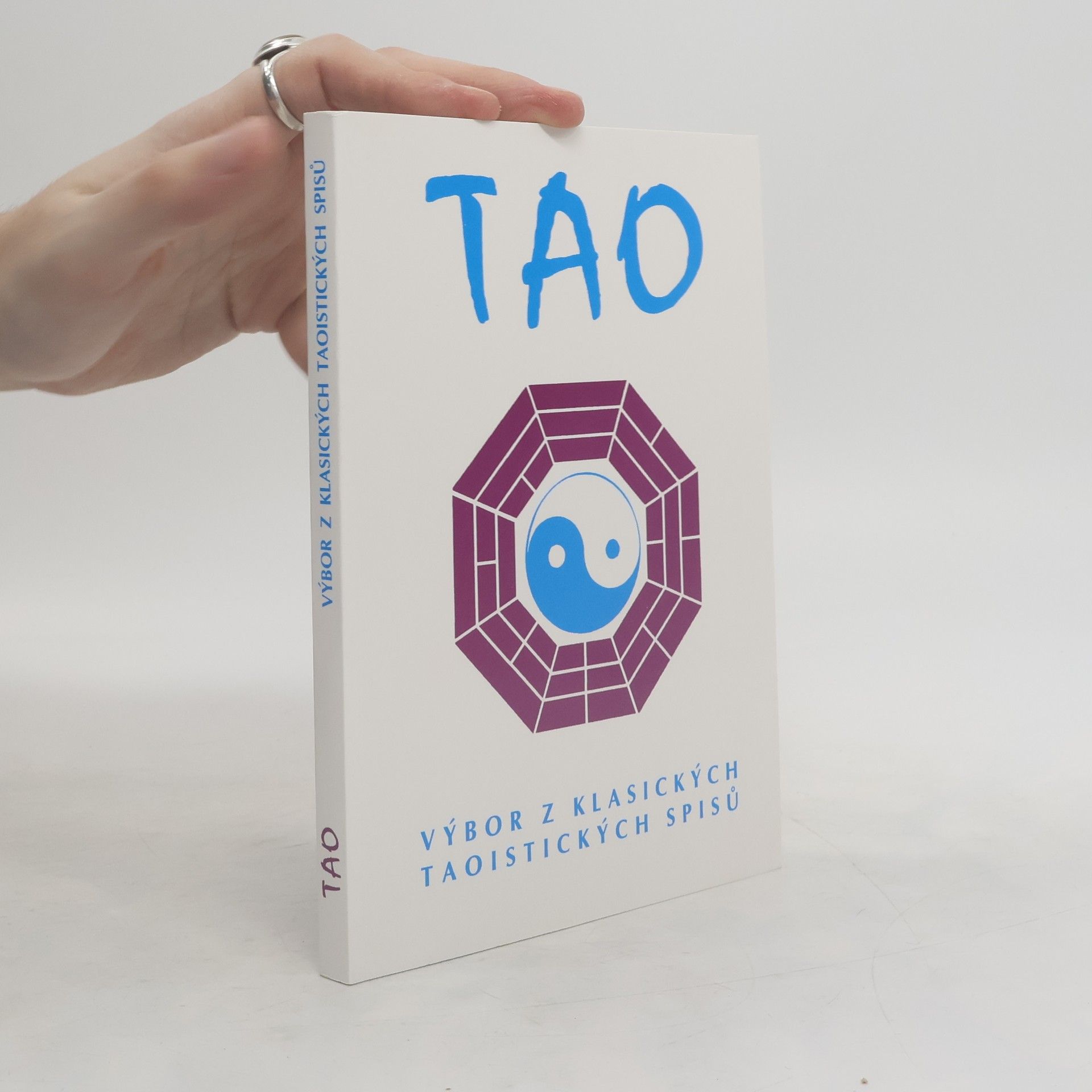 Jiří Černega Tao. Výbor z klasických taoistických spisů