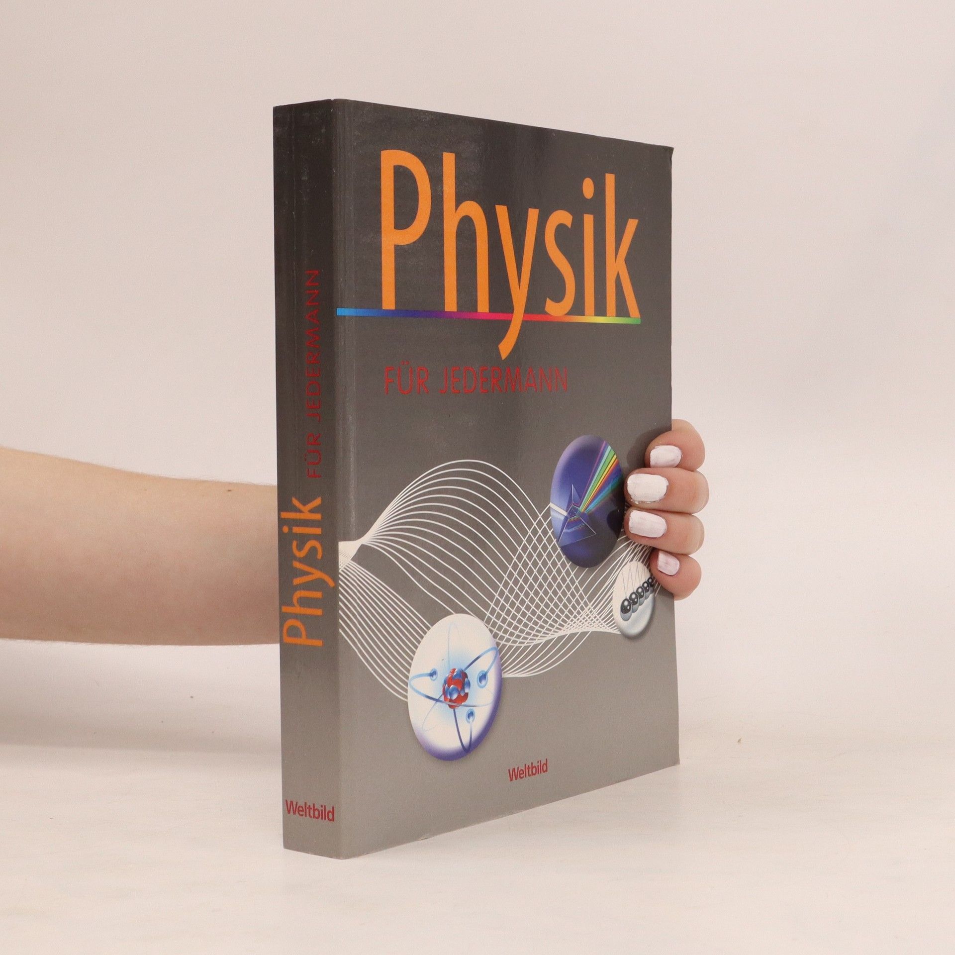 Gert Braune Physik für jedermann