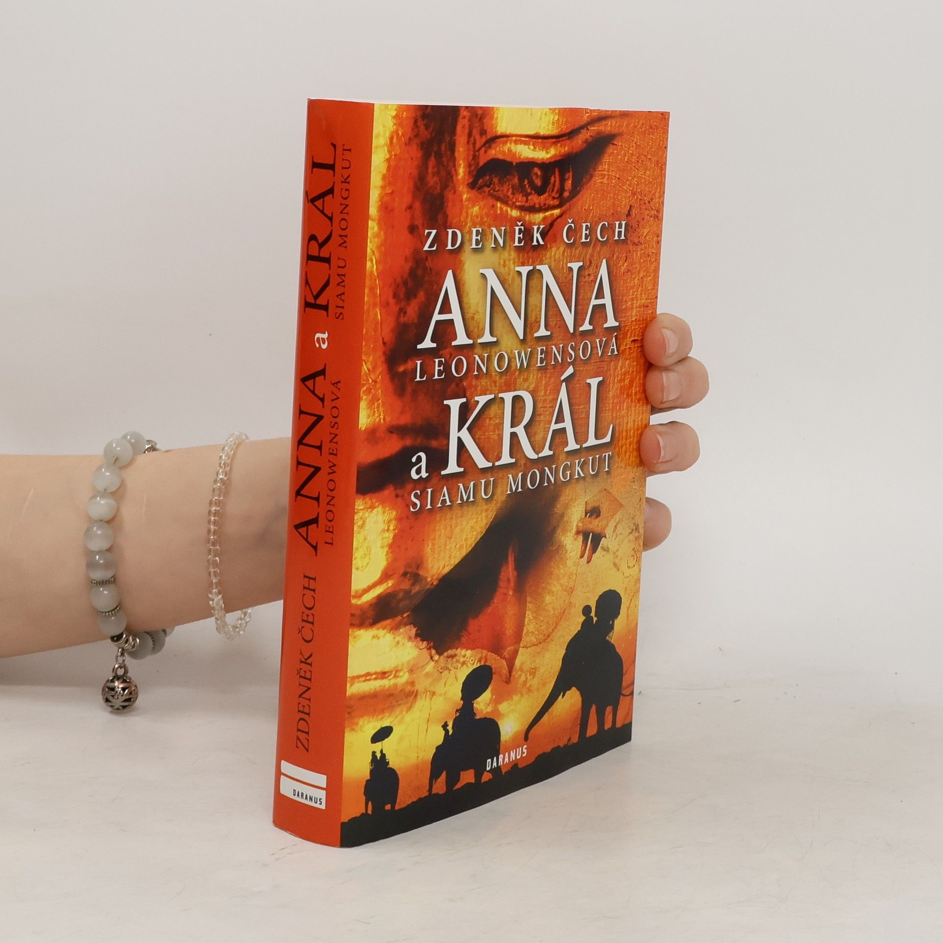 Zdeněk Čech Anna Leonowensová a král Siamu Mongkut