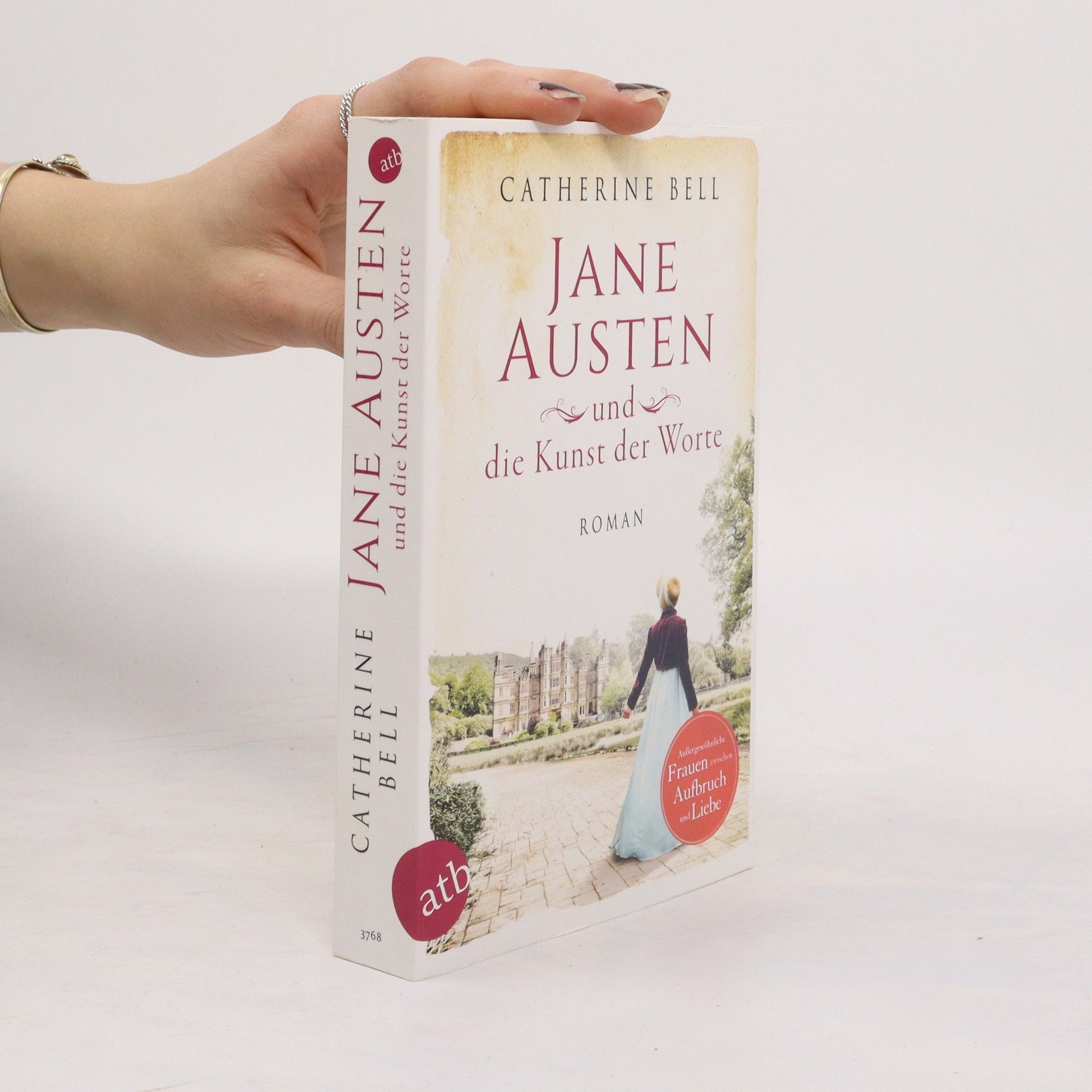 Catherine Bell Jane Austen und die Kunst der Worte