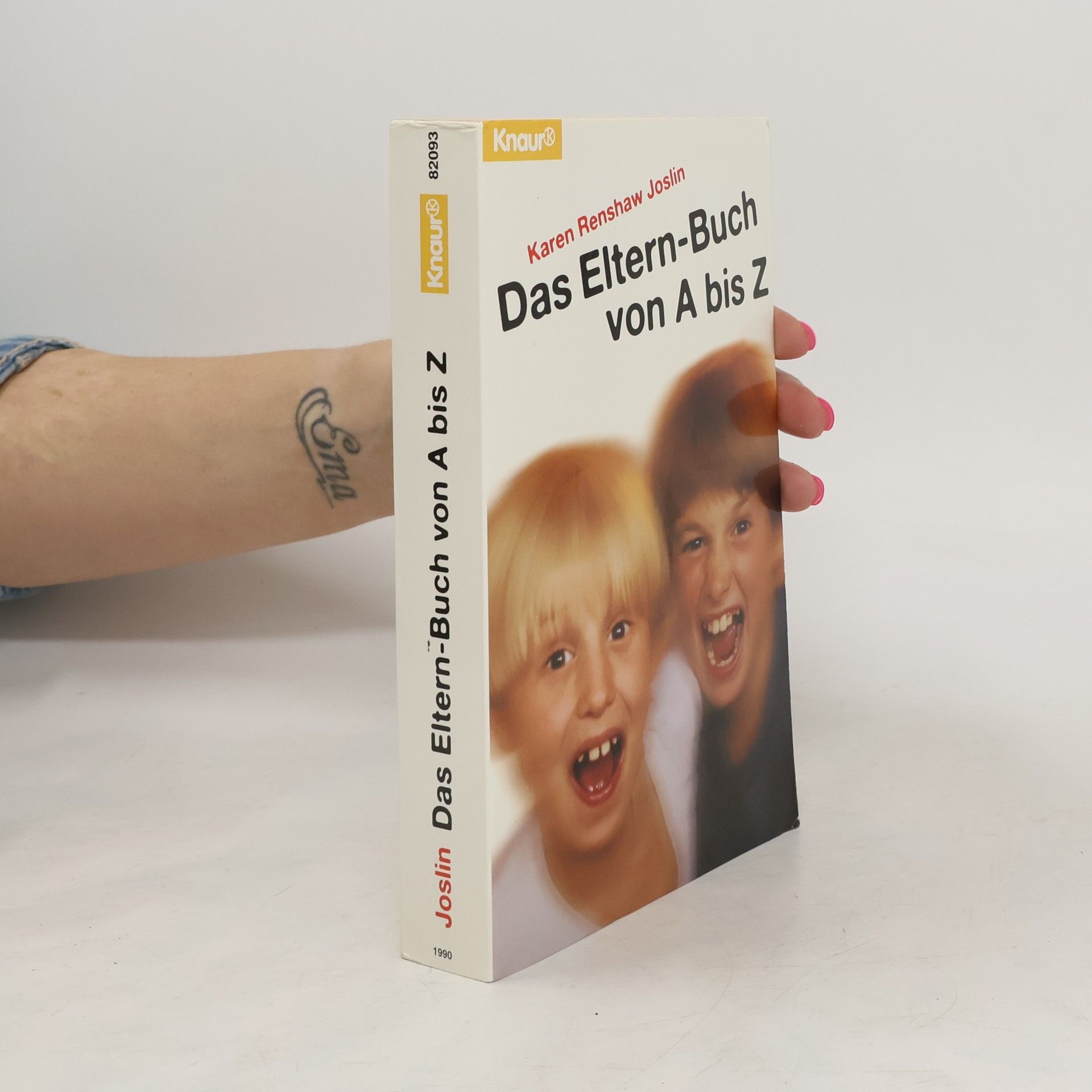 Karen Renshaw Joslin Das Eltern-Buch von A bis Z