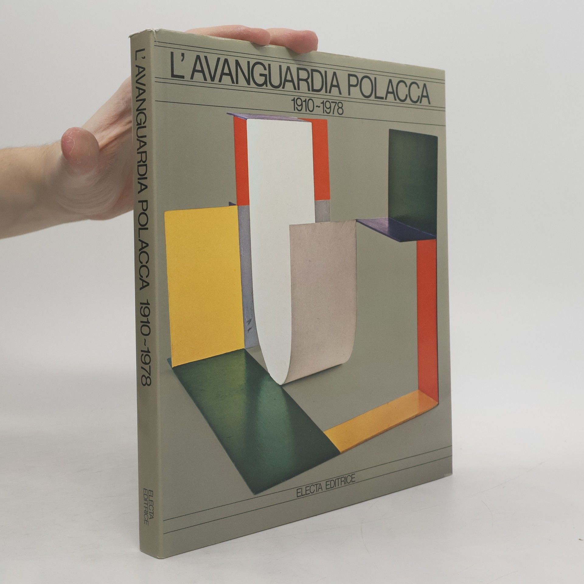 Ryszard Stanislawski L'Avanguardia polacca, 1910-1978