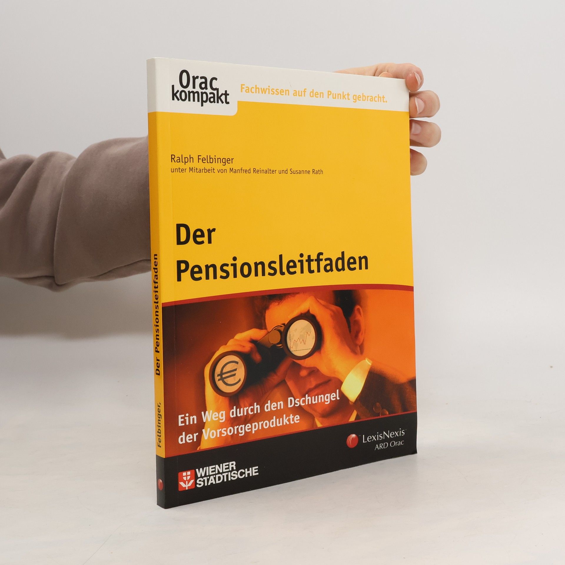 Ralph Felbinger Der Pensionsleitfaden