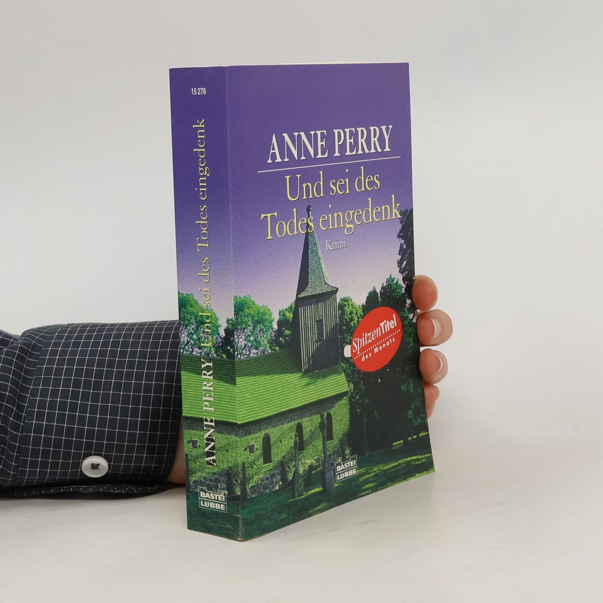 Anne Perry Und sei des Todes eingedenk