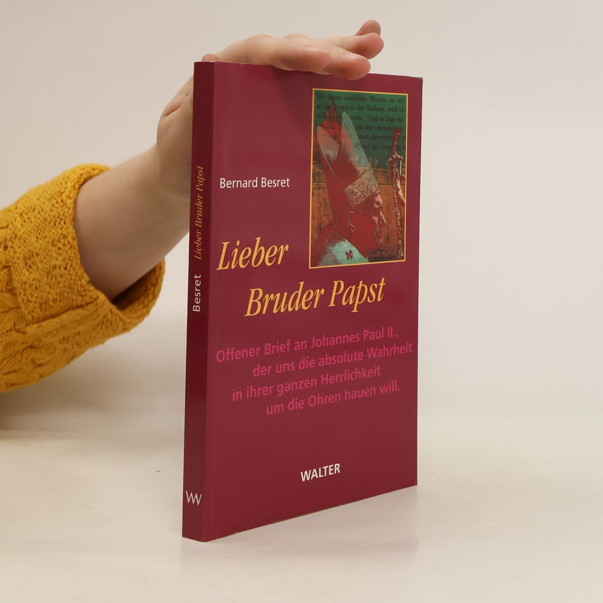 Bernard Besret Lieber Bruder Papst