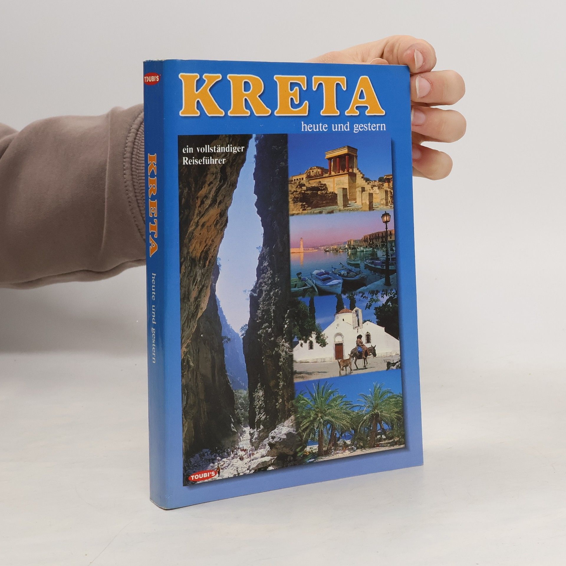 Autorenkollektiv Kreta heute und gestern