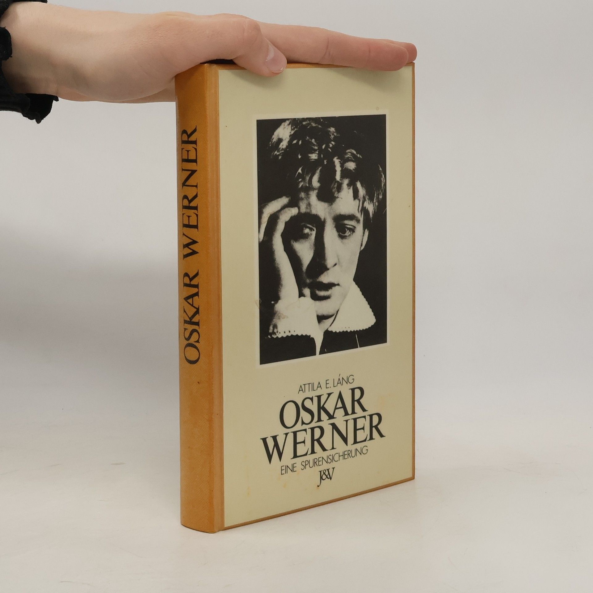 Attila E. Láng Oskar Werner: Eine Spurensicherung