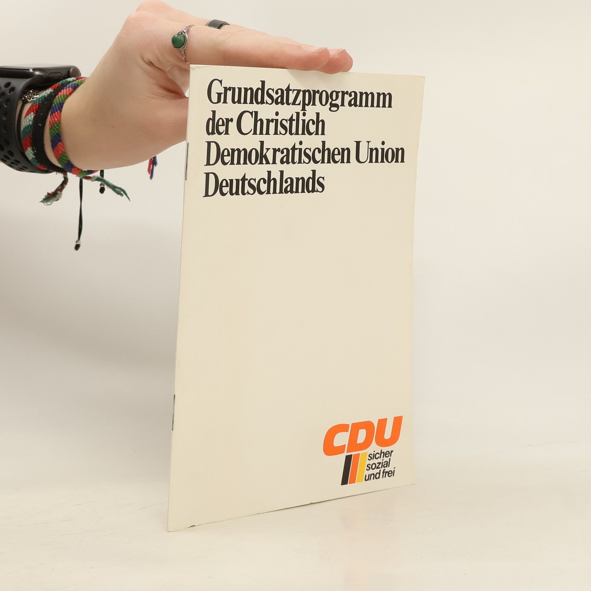 Autorenkollektiv Grundsatzprogramm der Christlich Demokratischen Union Deutschlands