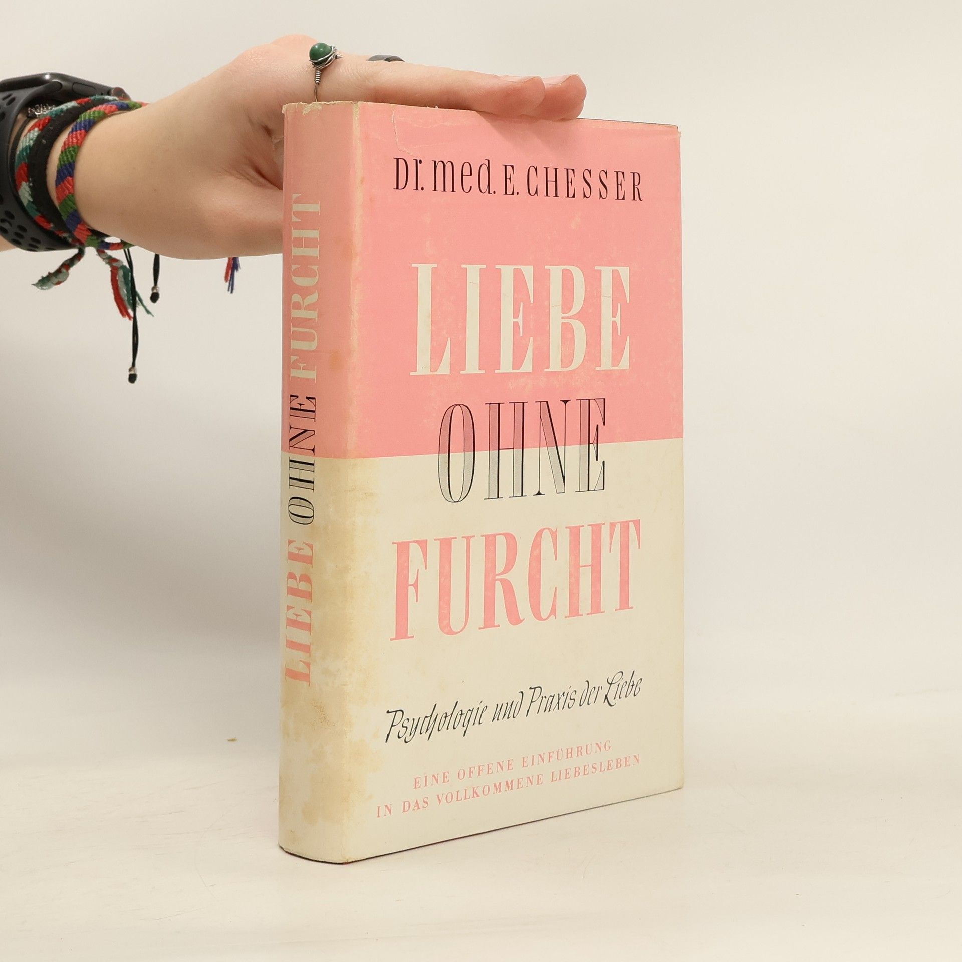 E. Chesser Liebe ohne Furcht