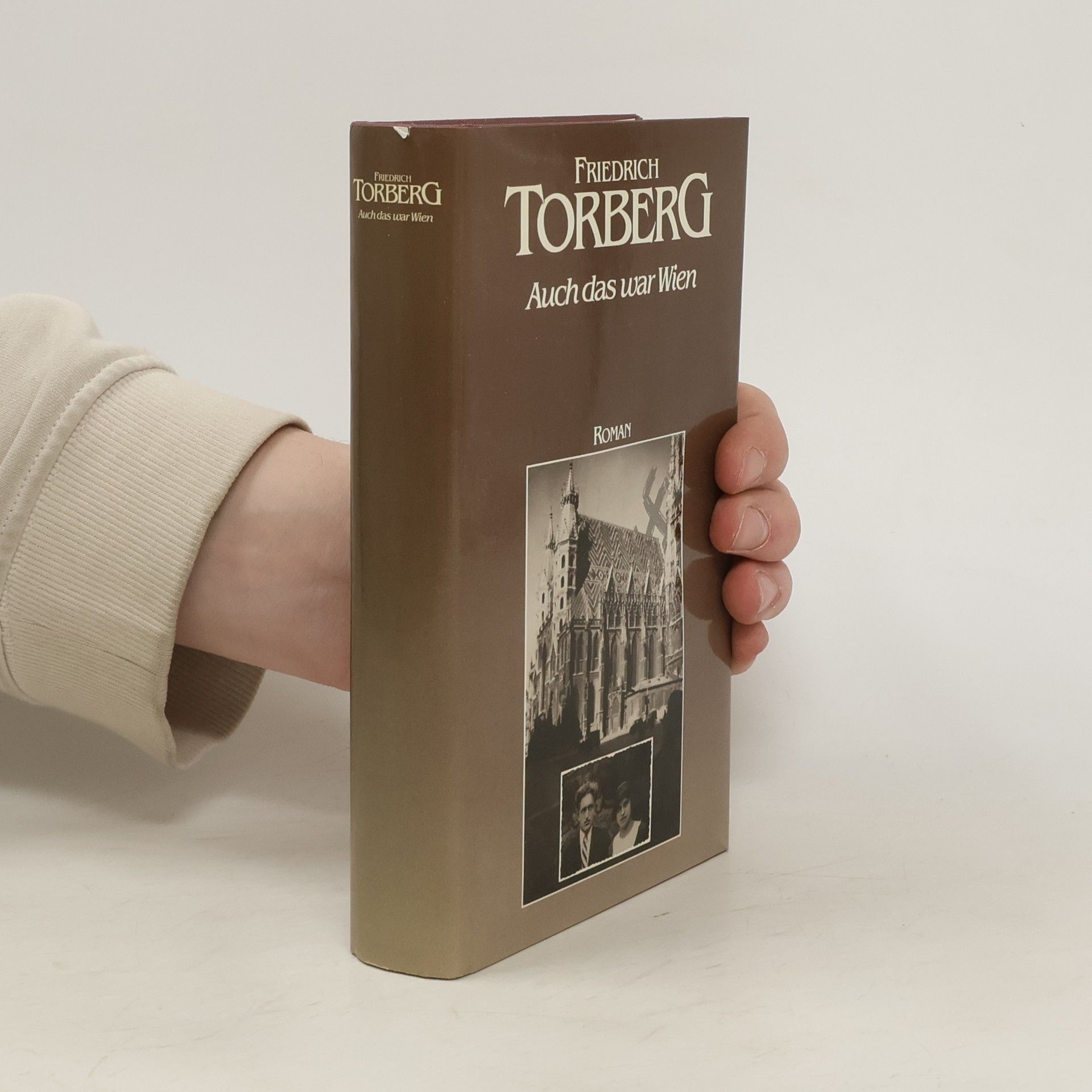 Friedrich Torberg Auch das war Wien