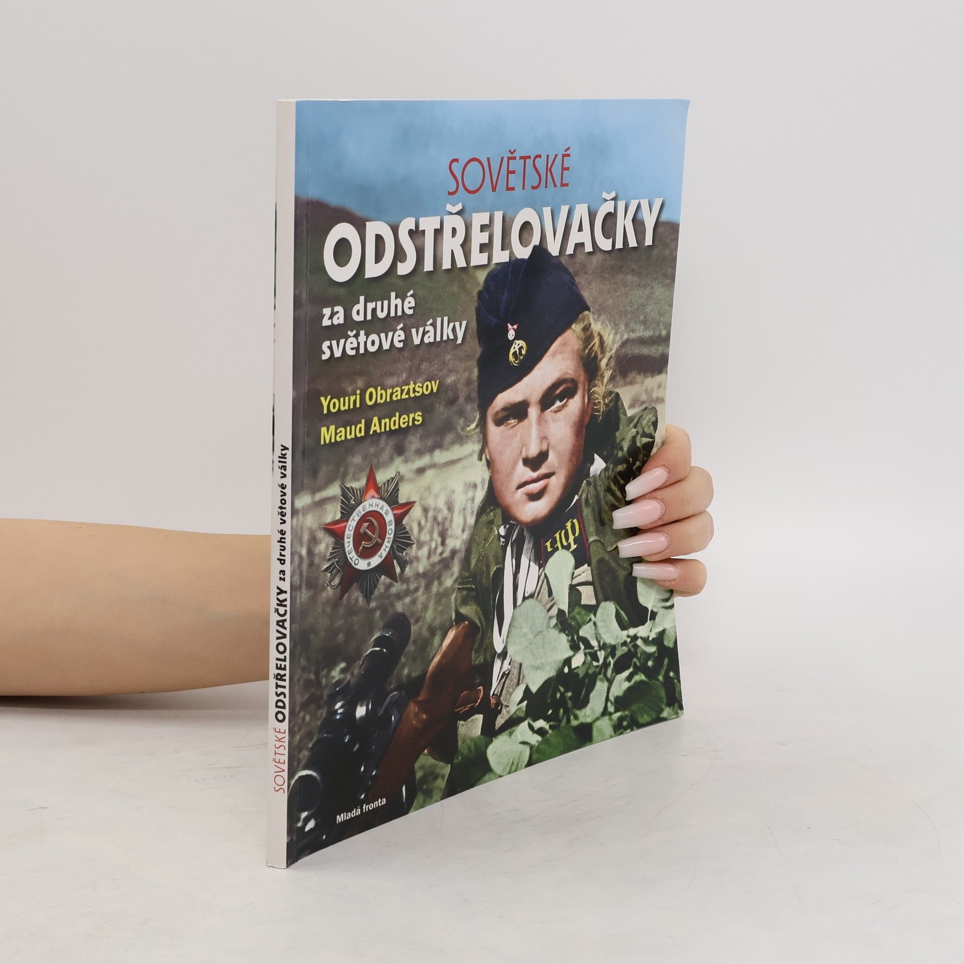 Youri Obraztsov Sovětské odstřelovačky za druhé světové války
