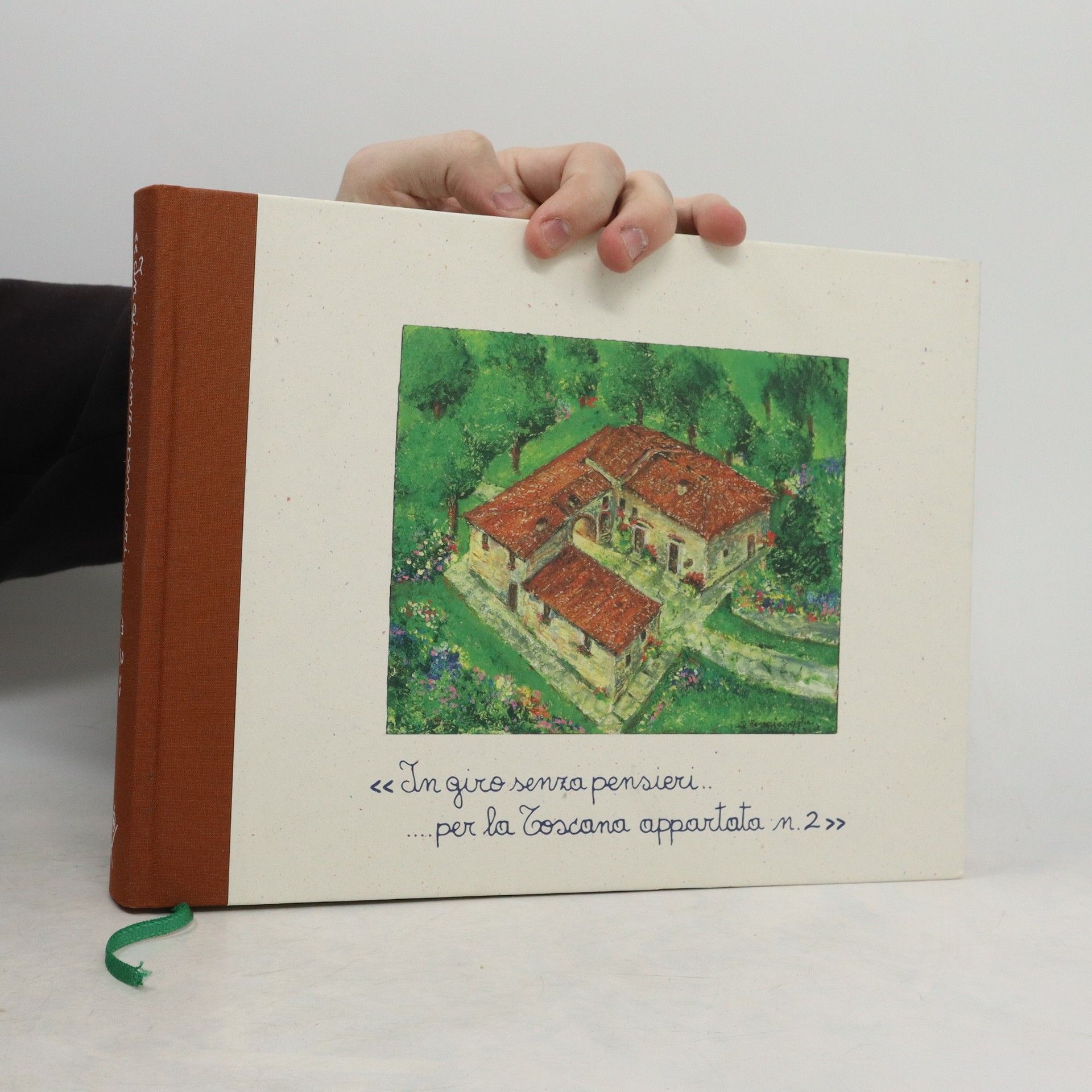 Autorenkollektiv In giro senza pensieri.. .. per la Coscana appartata n. 2