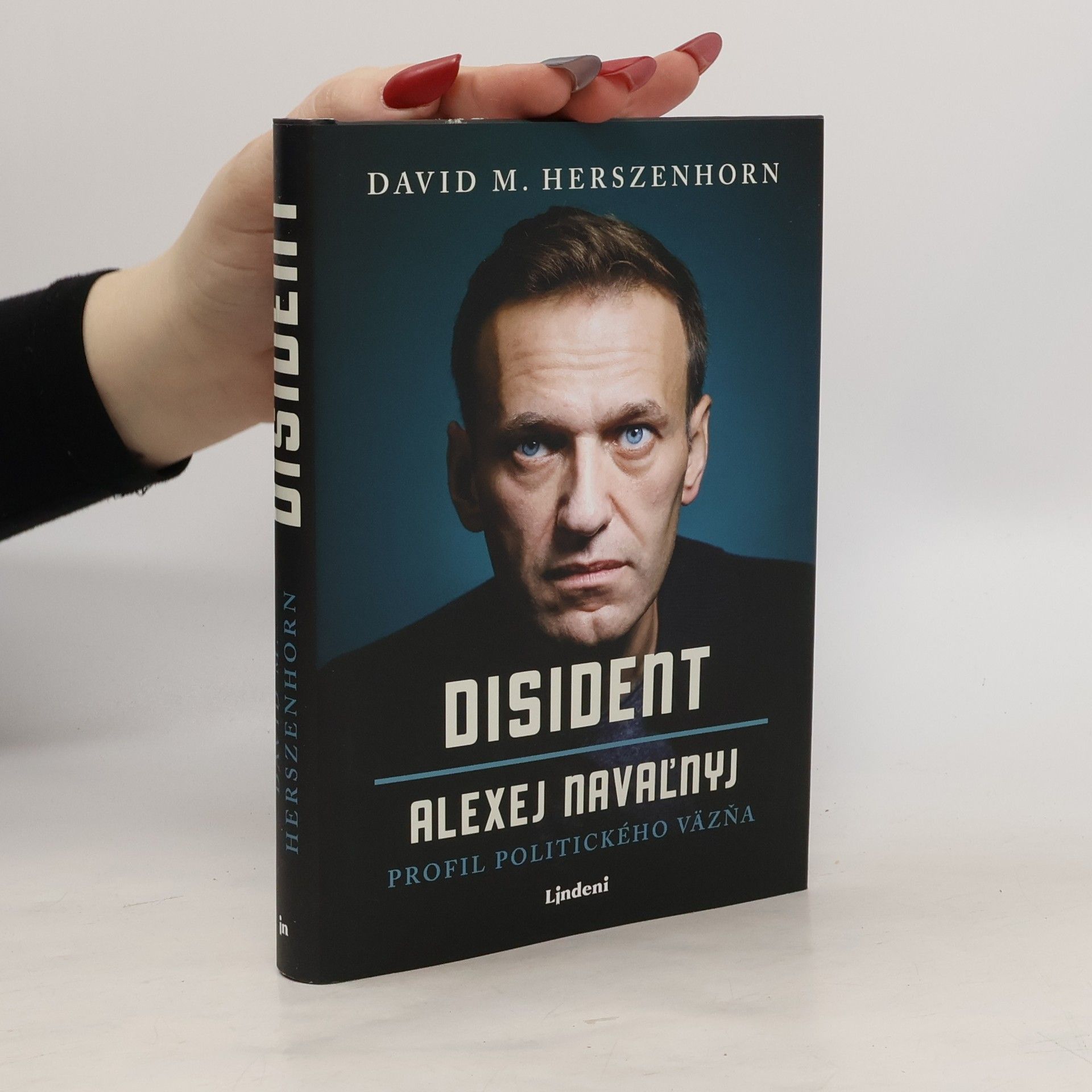 David Herszenhorn Disident - Alexej Navaľnyj: Profil politického väzňa