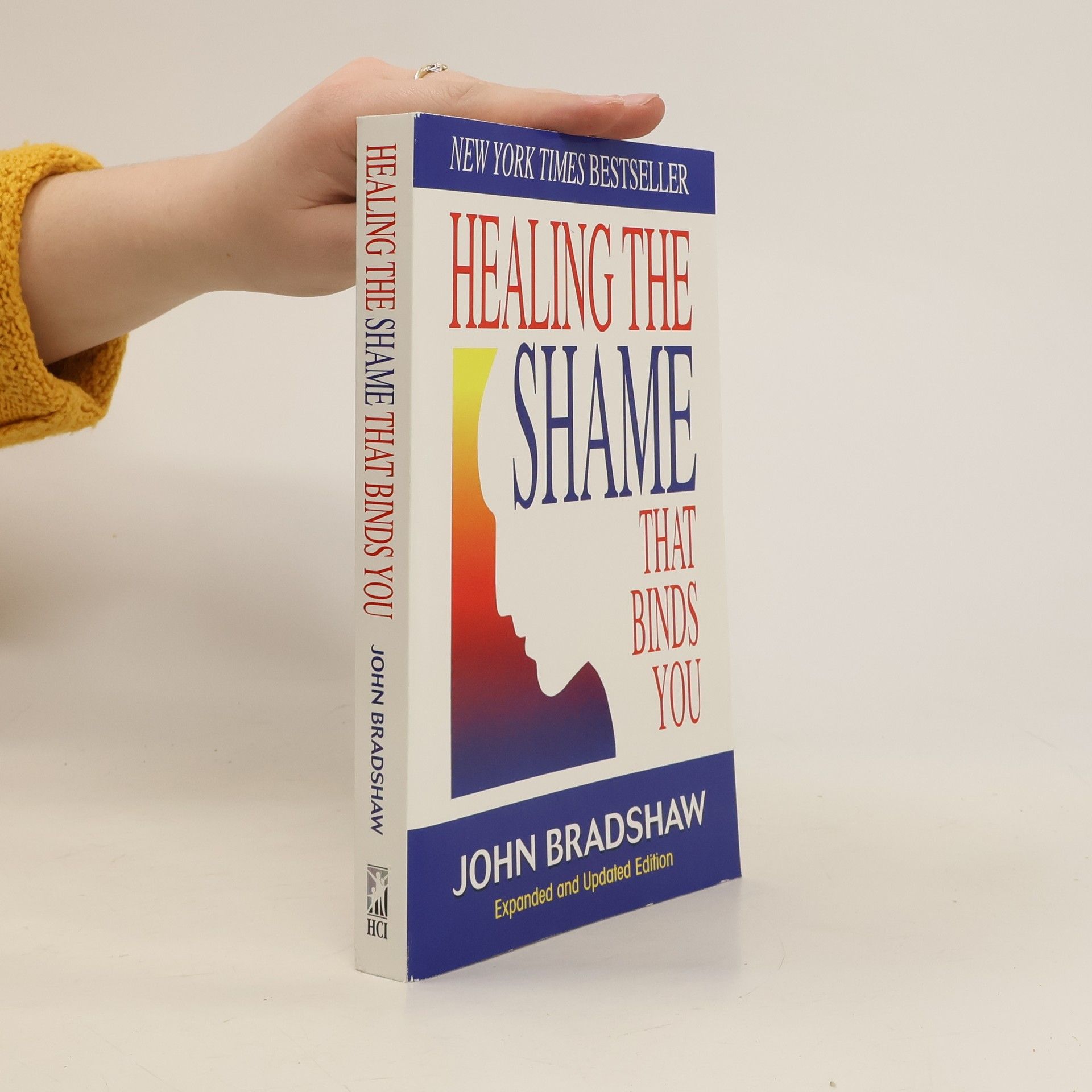 John Bradshaw Healing the shame that binds you