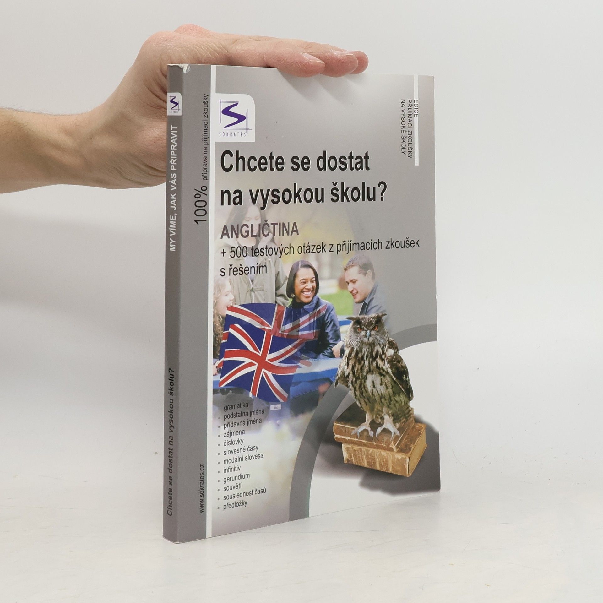 Veronika Sivková Chcete se dostat na vysokou školu? Angličtina