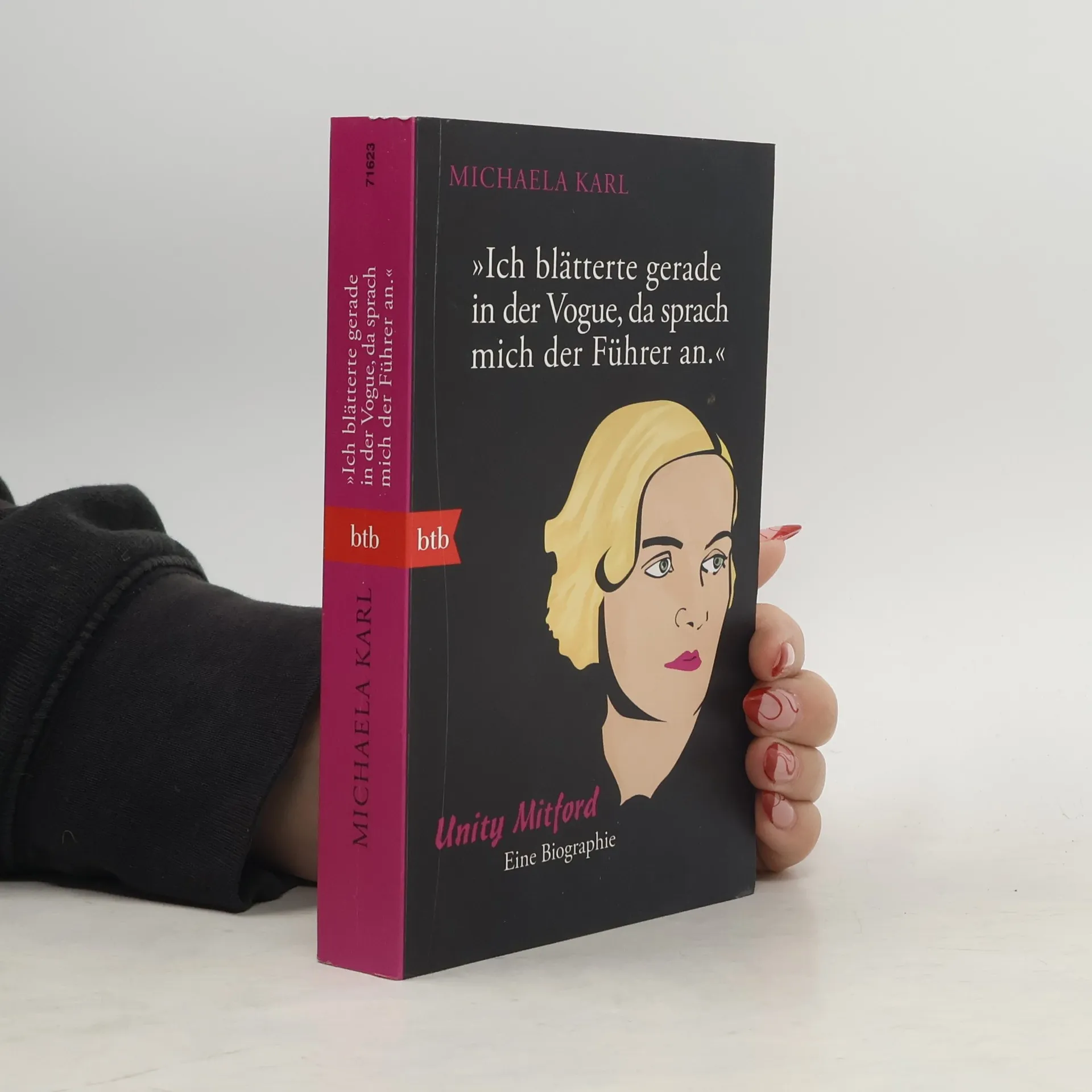 "Ich blätterte gerade in der Vogue, da sprach mich der Führer an." | Buch | Michaela Karl