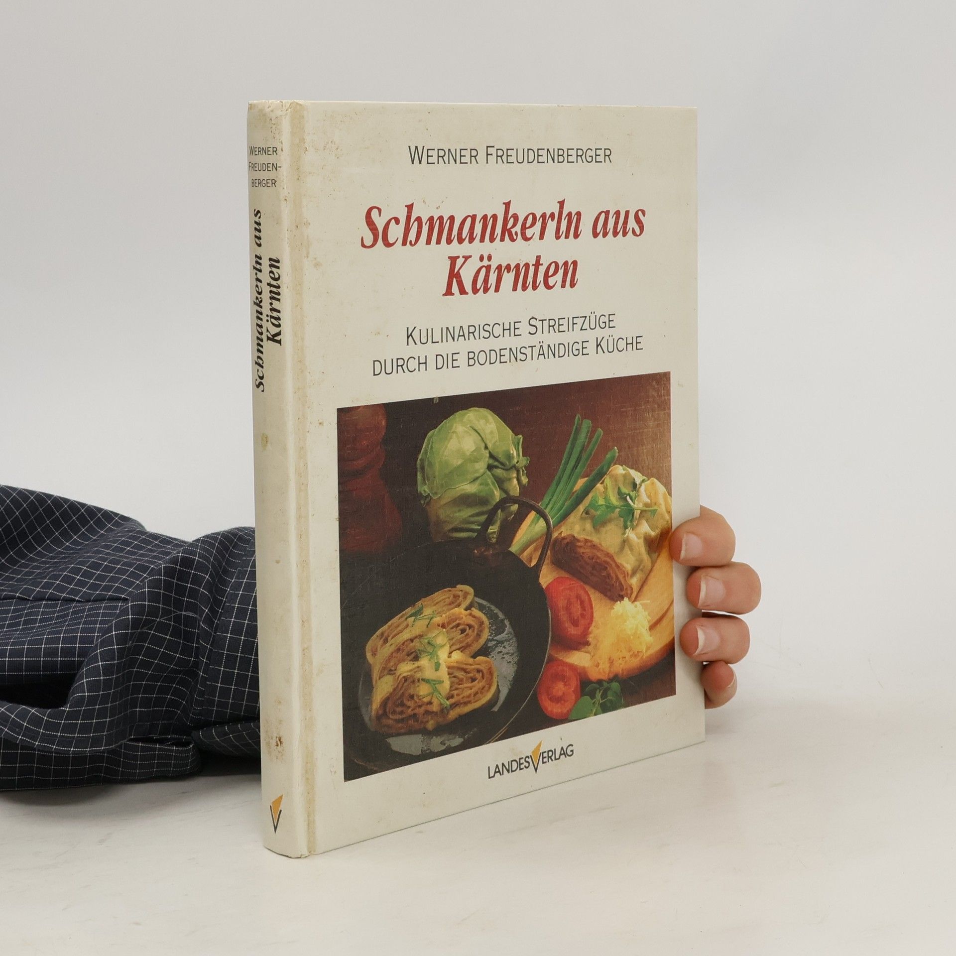 Werner Freudenberger Schmankerln aus Kärnten