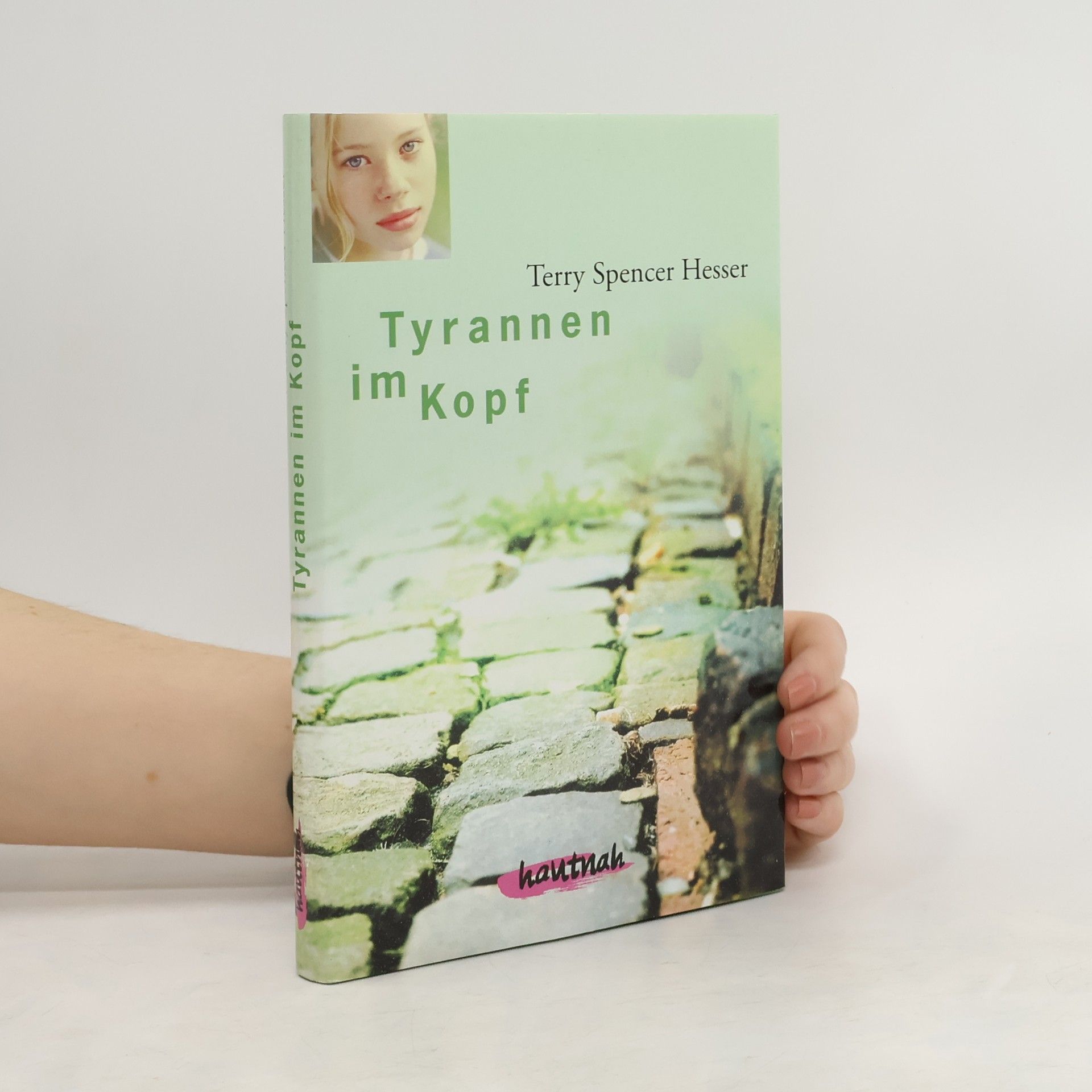 Terry Spencer Hesser Tyrannen im Kopf