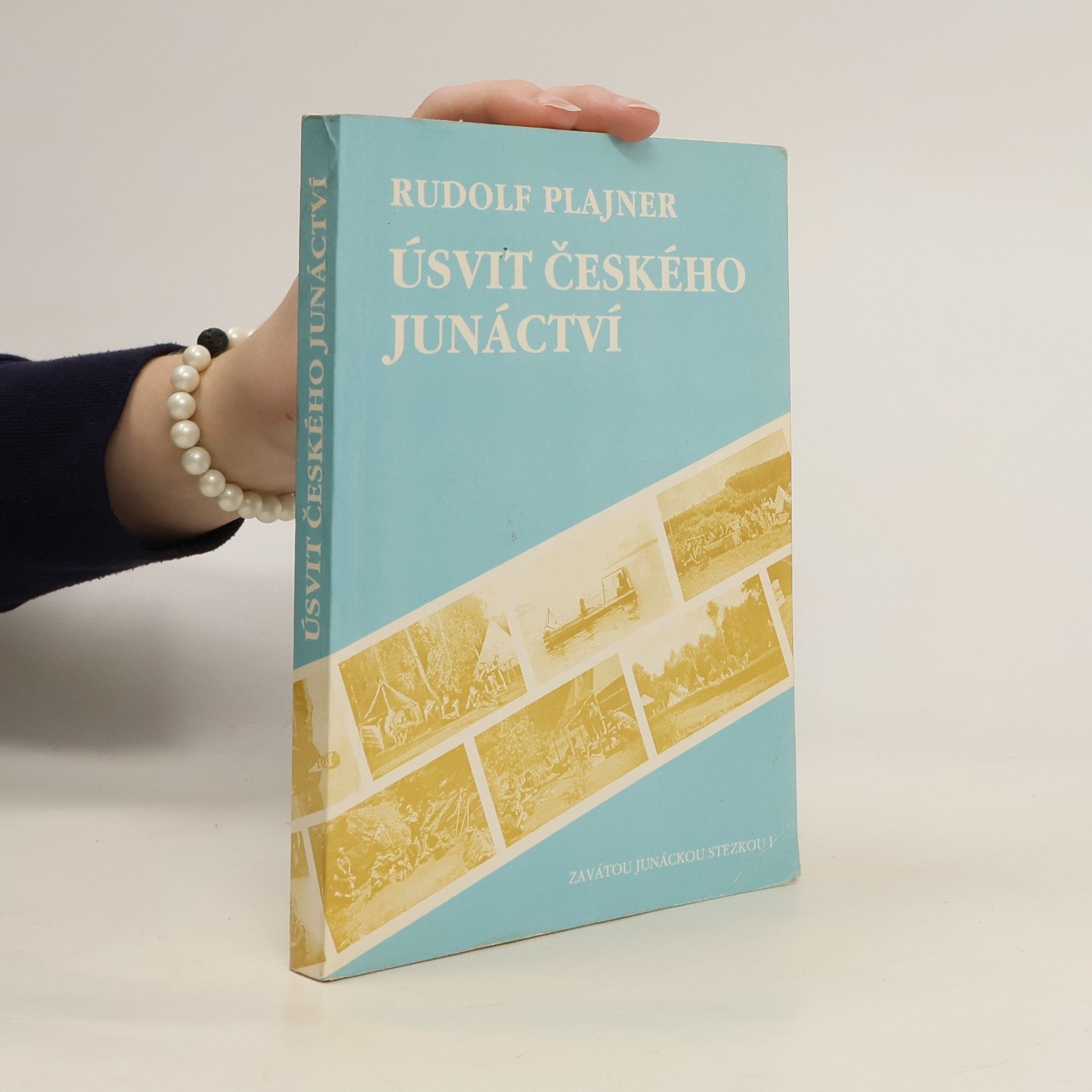 Junák svaz skautů a. skautek ČR Historická komise Úsvit českého junáctví