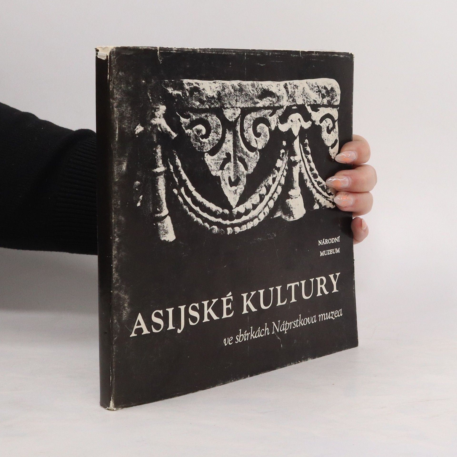 Autorenkollektiv Asijské kultury ve sbírkách Náprstkova muzea