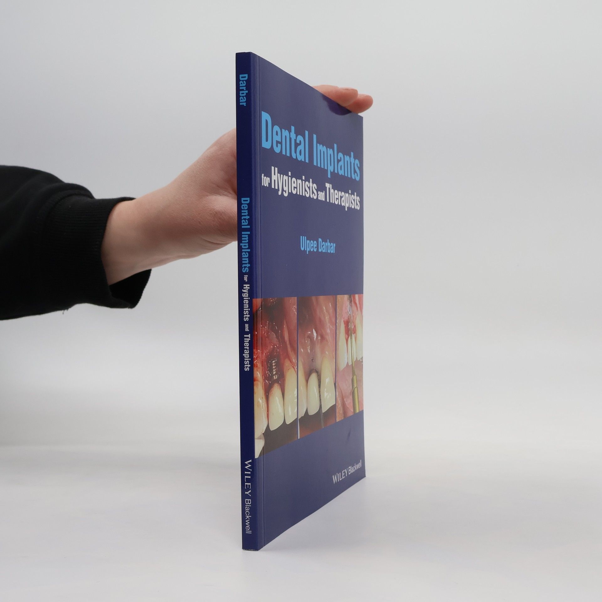 Ulpee R. Darbar Dental Implants for Hygienists and Therapists