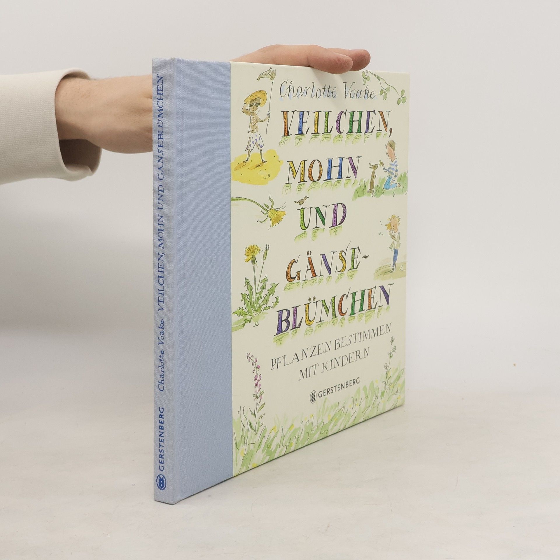 Charlotte Voake Veilchen, Mohn und Gänse-Blümchen